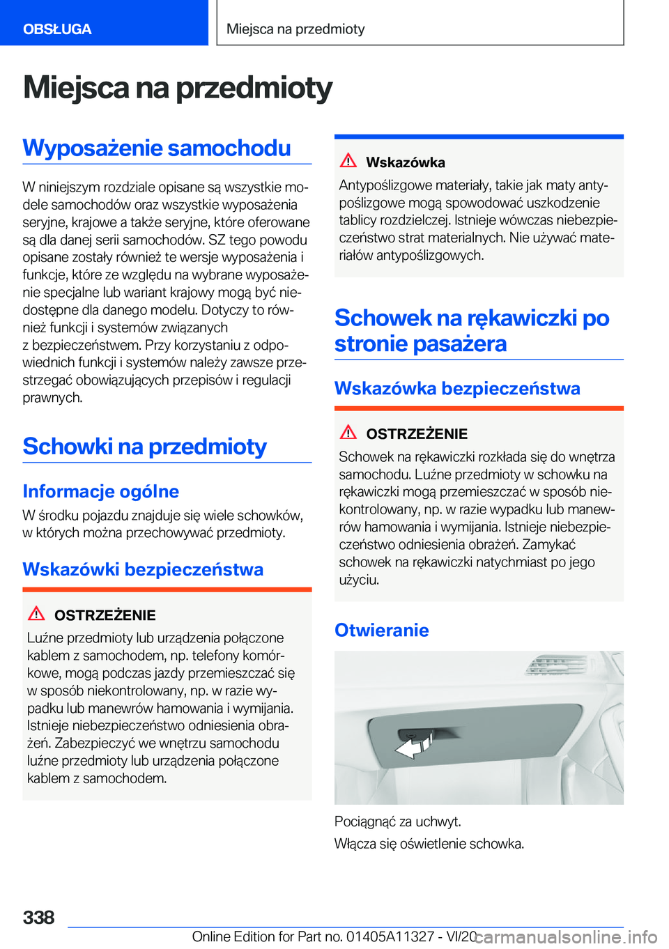 BMW 5 SERIES 2021  Instrukcja obsługi (in Polish) �M�i�e�j�s�c�a��n�a��p�r�z�e�d�m�i�o�t�y�W�y�p�o�s�a9�e�n�i�e��s�a�m�o�c�h�o�d�u
�W��n�i�n�i�e�j�s�z�y�m��r�o�z�d�z�i�a�l�e��o�p�i�s�a�n�e��s�