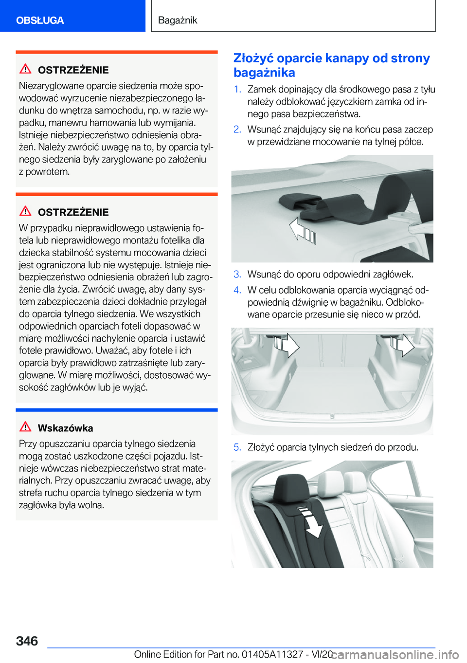 BMW 5 SERIES 2021  Instrukcja obsługi (in Polish) �O�S�T�R�Z�E8�E�N�I�E
�N�i�e�z�a�r�y�g�l�o�w�a�n�e��o�p�a�r�c�i�e��s�i�e�d�z�e�n�i�a��m�o9�e��s�p�oj
�w�o�d�o�w�a�