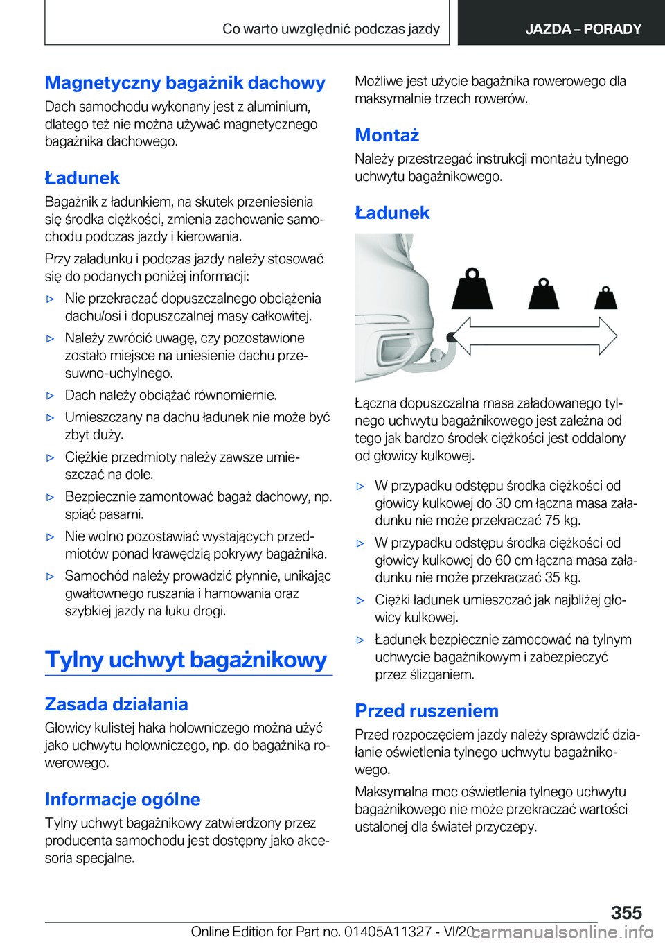 BMW 5 SERIES 2021  Instrukcja obsługi (in Polish) �M�a�g�n�e�t�y�c�z�n�y��b�a�g�a9�n�i�k��d�a�c�h�o�w�y�D�a�c�h��s�a�m�o�c�h�o�d�u��w�y�k�o�n�a�n�y��j�e�s�t��z��a�l�u�m�i�n�i�u�m�,�d�l�a�t�e�g�o��t�e9��n�i�e��m�o9�n�a��u9�y�w�a�