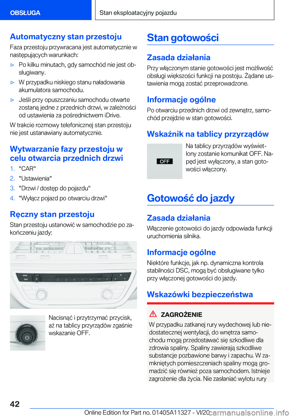 BMW 5 SERIES 2021  Instrukcja obsługi (in Polish) �A�u�t�o�m�a�t�y�c�z�n�y��s�t�a�n��p�r�z�e�s�t�o�j�u�F�a�z�a��p�r�z�e�s�t�o�j�u��p�r�z�y�w�r�a�c�a�n�a��j�e�s�t��a�u�t�o�m�a�t�y�c�z�n�i�e��w
�n�a�s�t�
