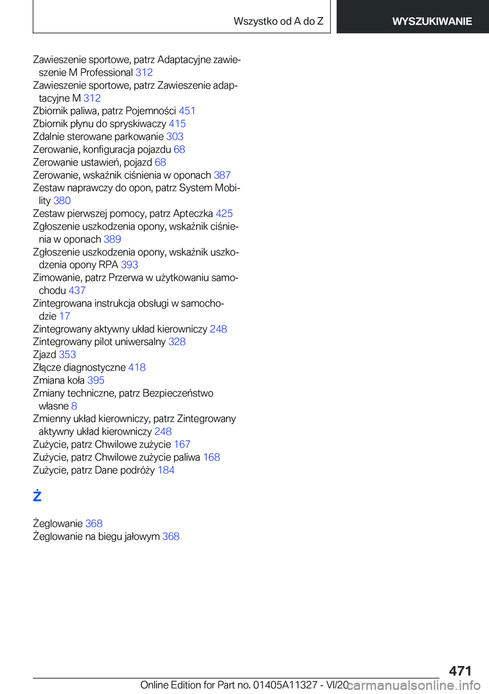 BMW 5 SERIES 2021  Instrukcja obsługi (in Polish) �Z�a�w�i�e�s�z�e�n�i�e��s�p�o�r�t�o�w�e�,��p�a�t�r�z��A�d�a�p�t�a�c�y�j�n�e��z�a�w�i�ej�s�z�e�n�i�e��M��P�r�o�f�e�s�s�i�o�n�a�l� �3�1�2�
�Z�a�w�i�e�s�z�e�n�i�e��s�p�o�r�t�o�w�e�,��p�a�t�r�z
