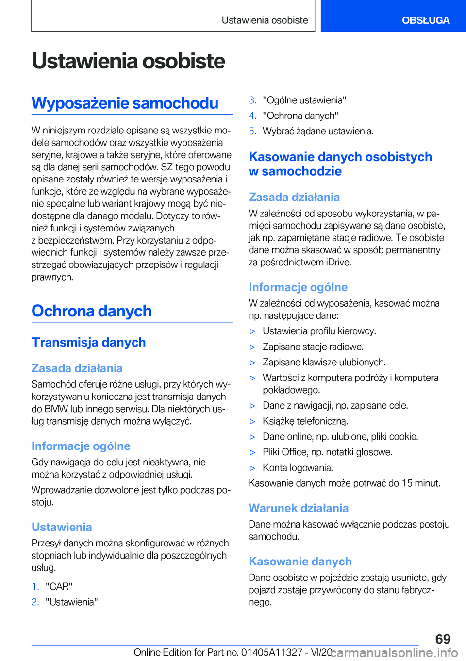 BMW 5 SERIES 2021  Instrukcja obsługi (in Polish) �U�s�t�a�w�i�e�n�i�a��o�s�o�b�i�s�t�e�W�y�p�o�s�a9�e�n�i�e��s�a�m�o�c�h�o�d�u
�W��n�i�n�i�e�j�s�z�y�m��r�o�z�d�z�i�a�l�e��o�p�i�s�a�n�e��s�