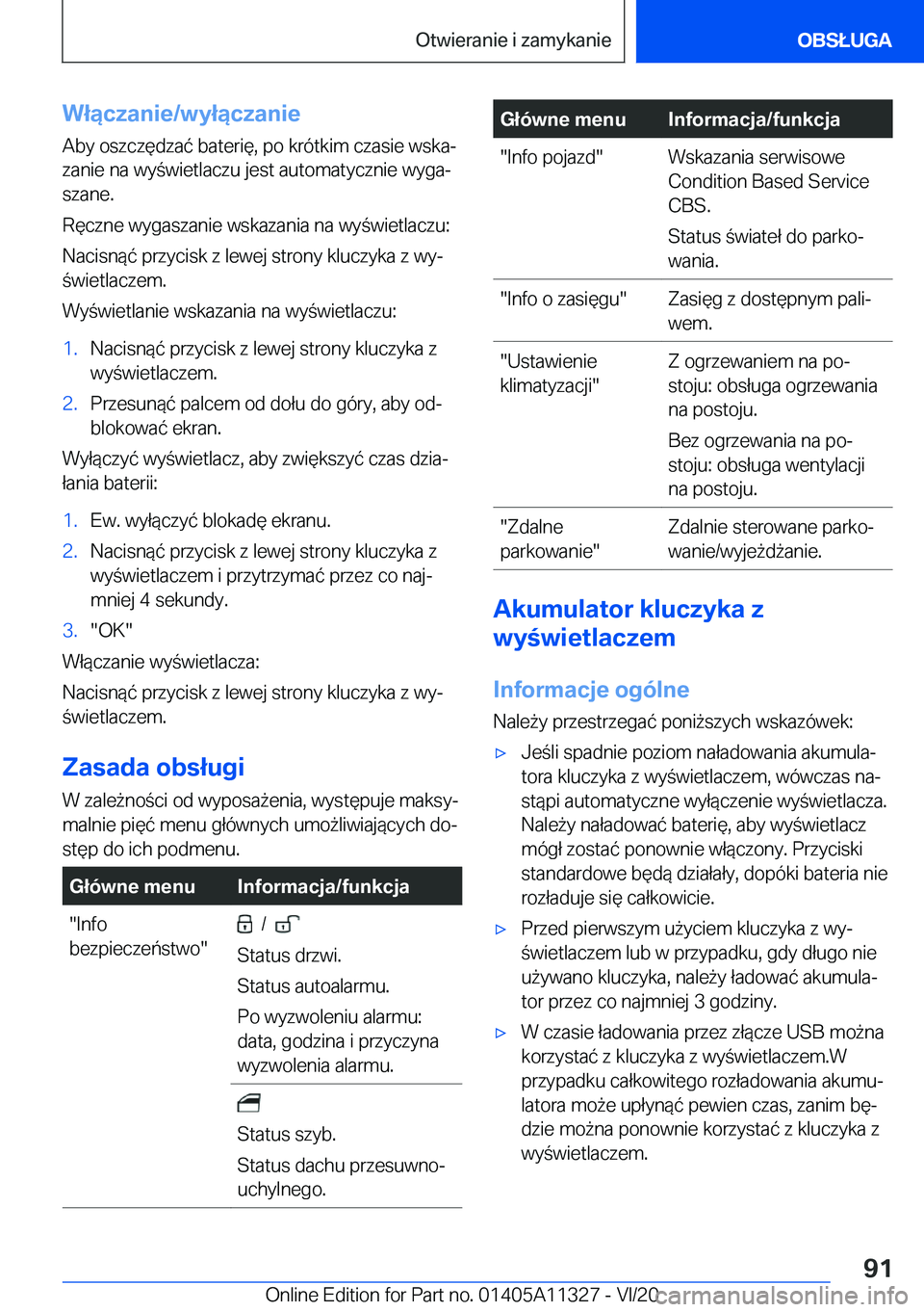 BMW 5 SERIES 2021  Instrukcja obsługi (in Polish) �W�ł�ą�c�z�a�n�i�e�/�w�y�ł�ą�c�z�a�n�i�e
�A�b�y��o�s�z�c�z�