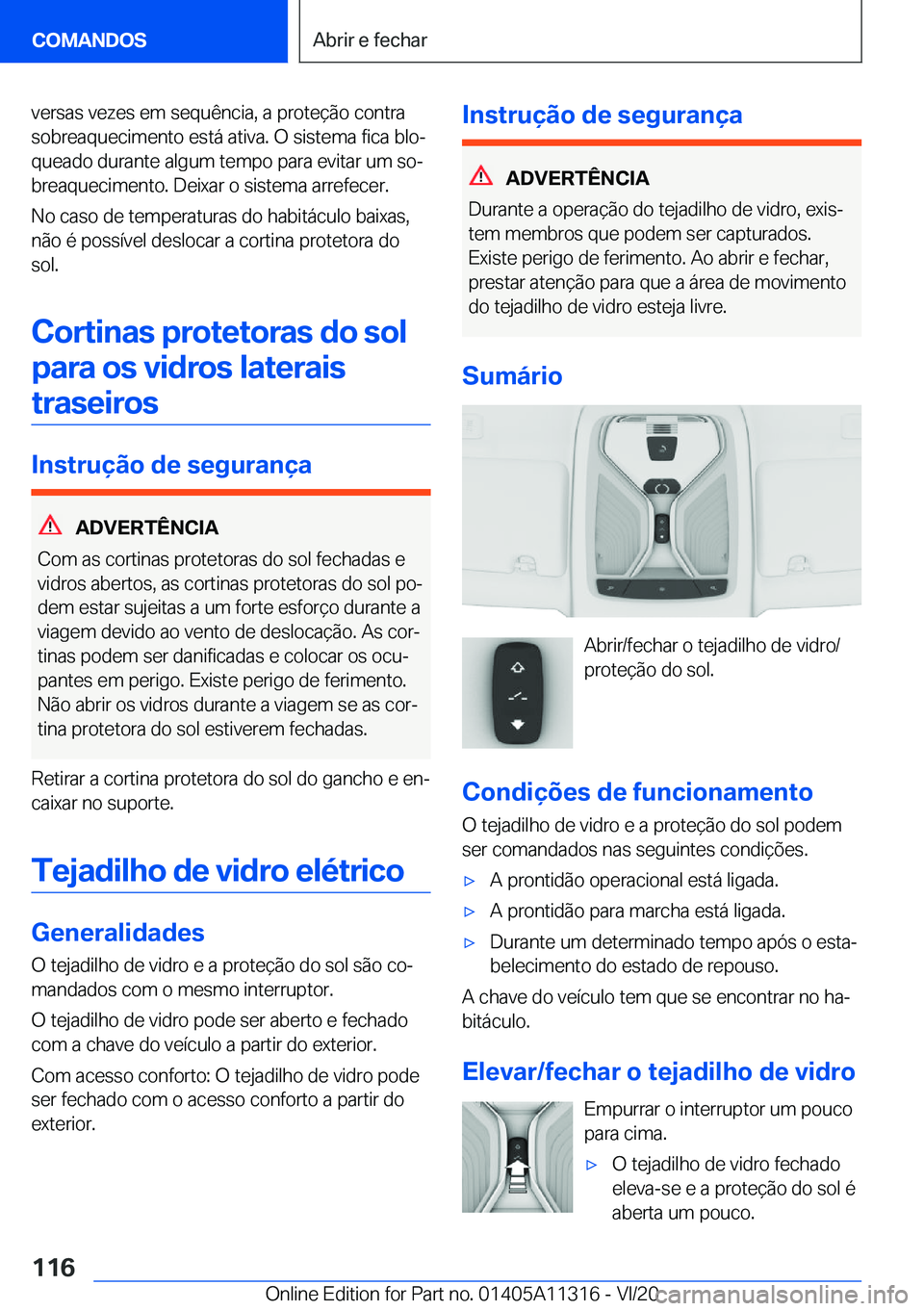 BMW 5 SERIES 2021  Manual do condutor (in Portuguese) �v�e�r�s�a�s��v�e�z�e�s��e�m��s�e�q�u�ê�n�c�i�a�,��a��p�r�o�t�e�