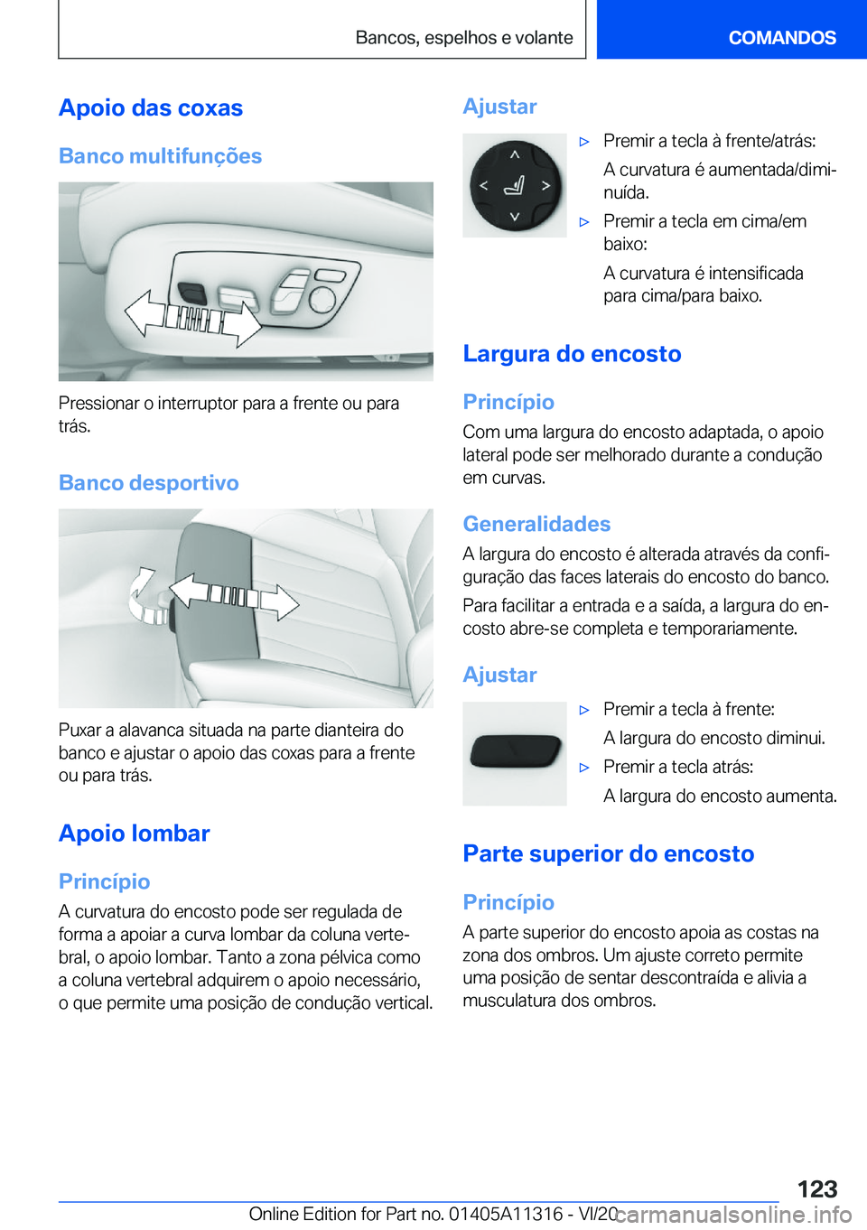 BMW 5 SERIES 2021  Manual do condutor (in Portuguese) �A�p�o�i�o��d�a�s��c�o�x�a�s
�B�a�n�c�o��m�u�l�t�i�f�u�n�