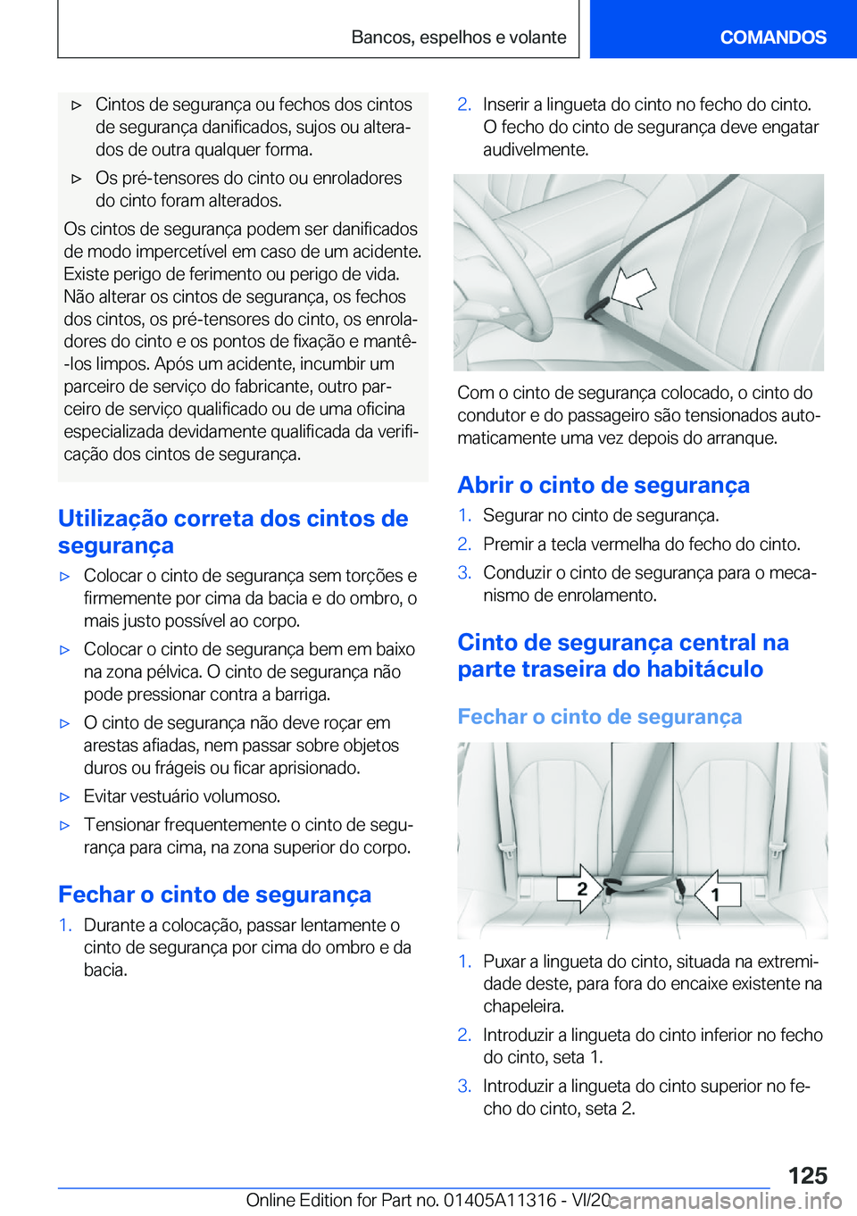 BMW 5 SERIES 2021  Manual do condutor (in Portuguese) x�C�i�n�t�o�s��d�e��s�e�g�u�r�a�n�