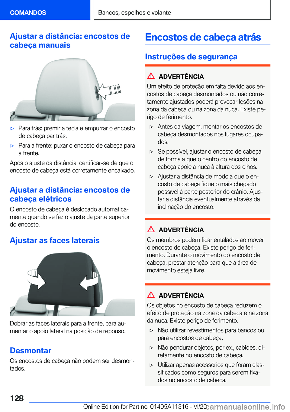 BMW 5 SERIES 2021  Manual do condutor (in Portuguese) �A�j�u�s�t�a�r��a��d�i�s�t�â�n�c�i�a�:��e�n�c�o�s�t�o�s��d�e
�c�a�b�e�