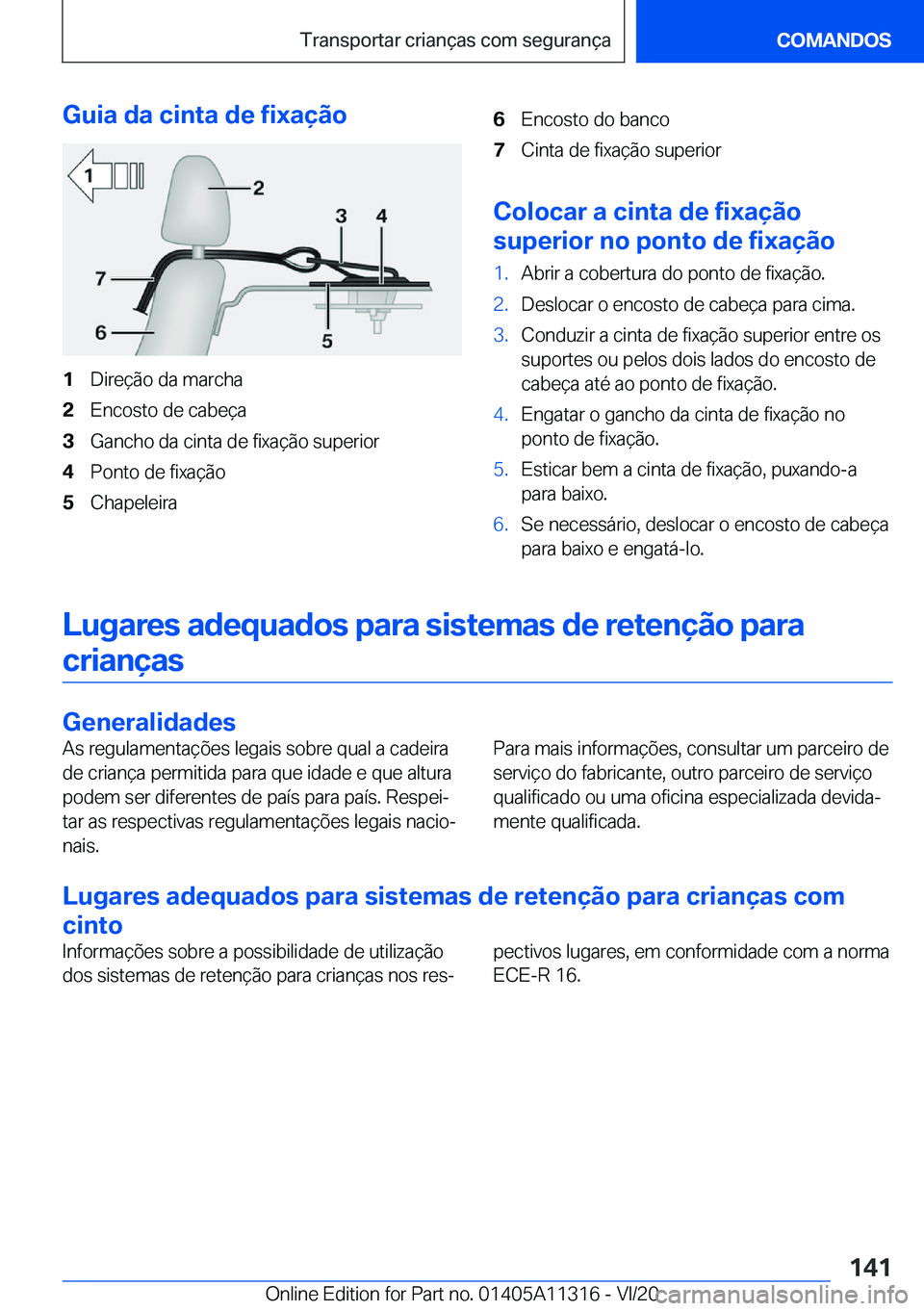 BMW 5 SERIES 2021  Manual do condutor (in Portuguese) �G�u�i�a��d�a��c�i�n�t�a��d�e��f�i�x�a�