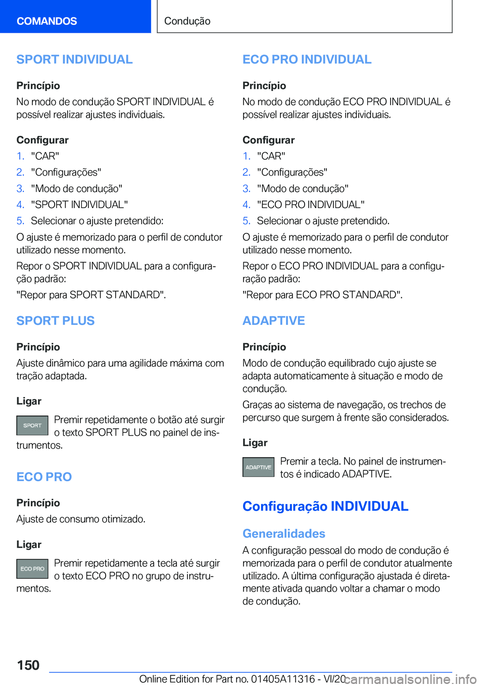 BMW 5 SERIES 2021  Manual do condutor (in Portuguese) �S�P�O�R�T��I�N�D�I�V�I�D�U�A�L
�P�r�i�n�c�