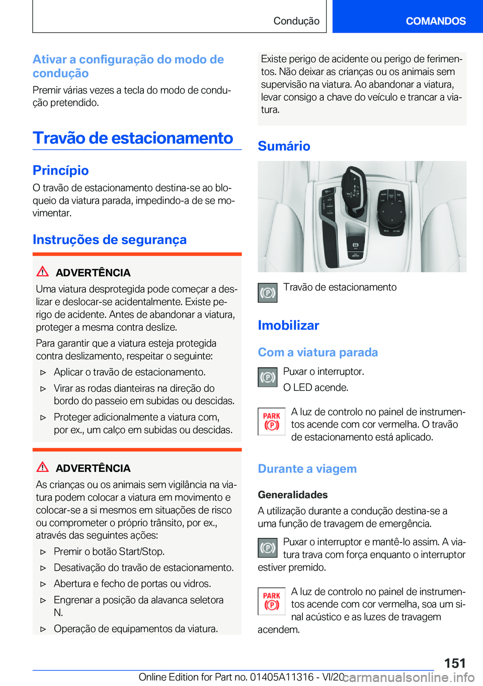 BMW 5 SERIES 2021  Manual do condutor (in Portuguese) �A�t�i�v�a�r��a��c�o�n�f�i�g�u�r�a�