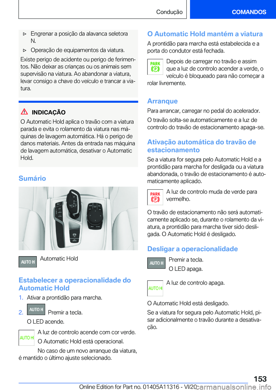 BMW 5 SERIES 2021  Manual do condutor (in Portuguese) x�E�n�g�r�e�n�a�r��a��p�o�s�i�