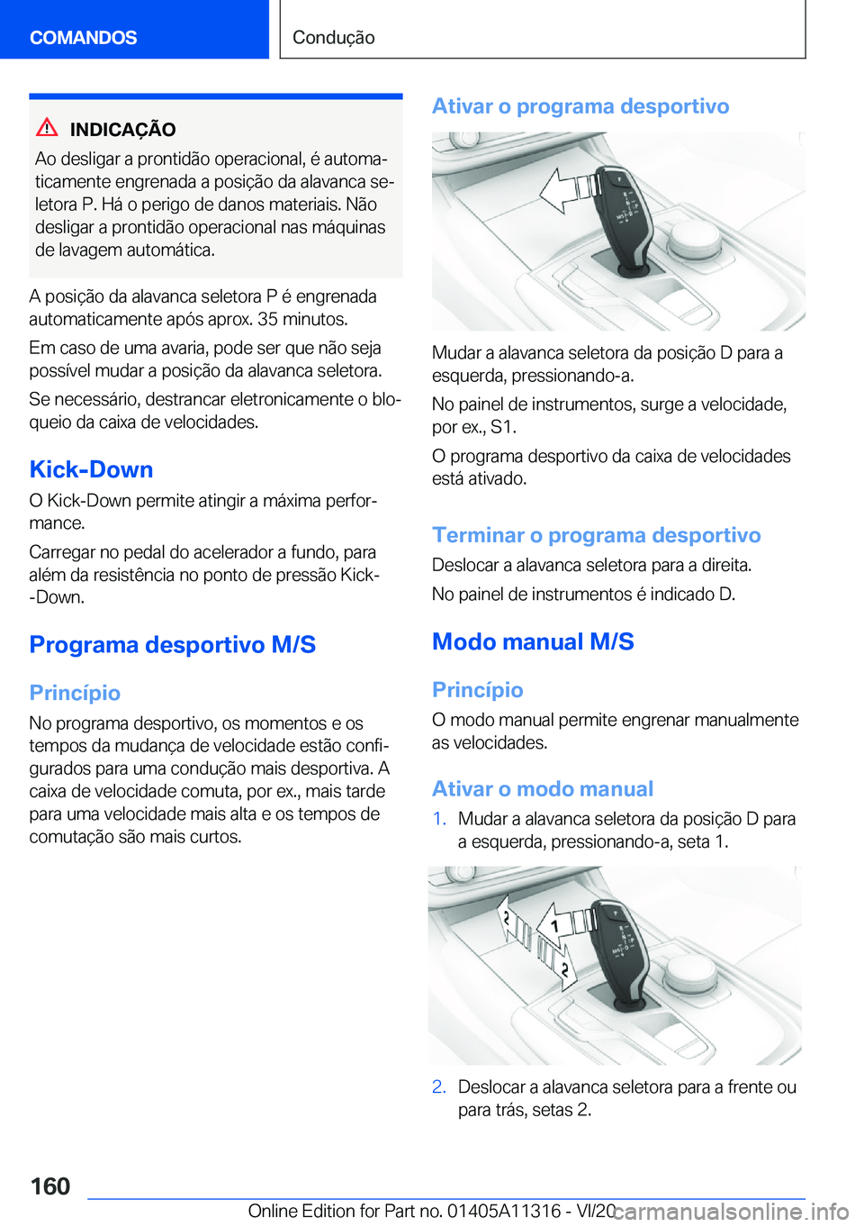 BMW 5 SERIES 2021  Manual do condutor (in Portuguese) �I�N�D�I�C�A�
