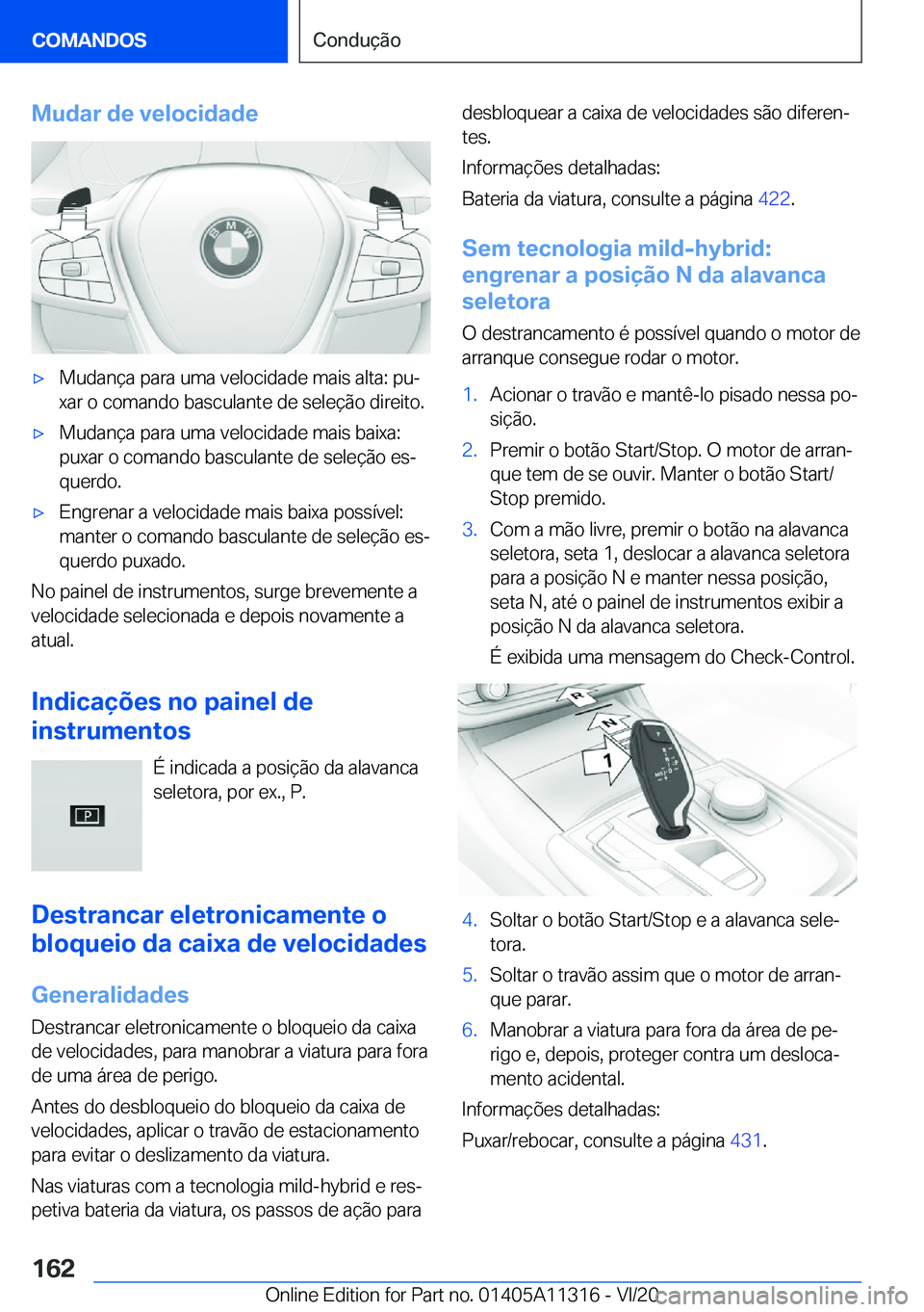 BMW 5 SERIES 2021  Manual do condutor (in Portuguese) �M�u�d�a�r��d�e��v�e�l�o�c�i�d�a�d�ex�M�u�d�a�n�