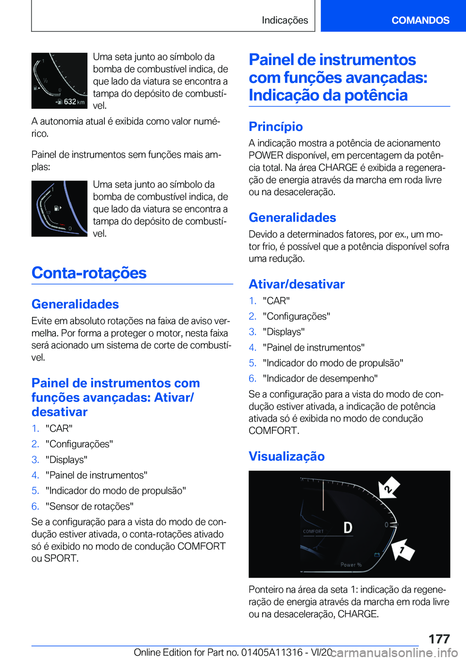 BMW 5 SERIES 2021  Manual do condutor (in Portuguese) �U�m�a��s�e�t�a��j�u�n�t�o��a�o��s�