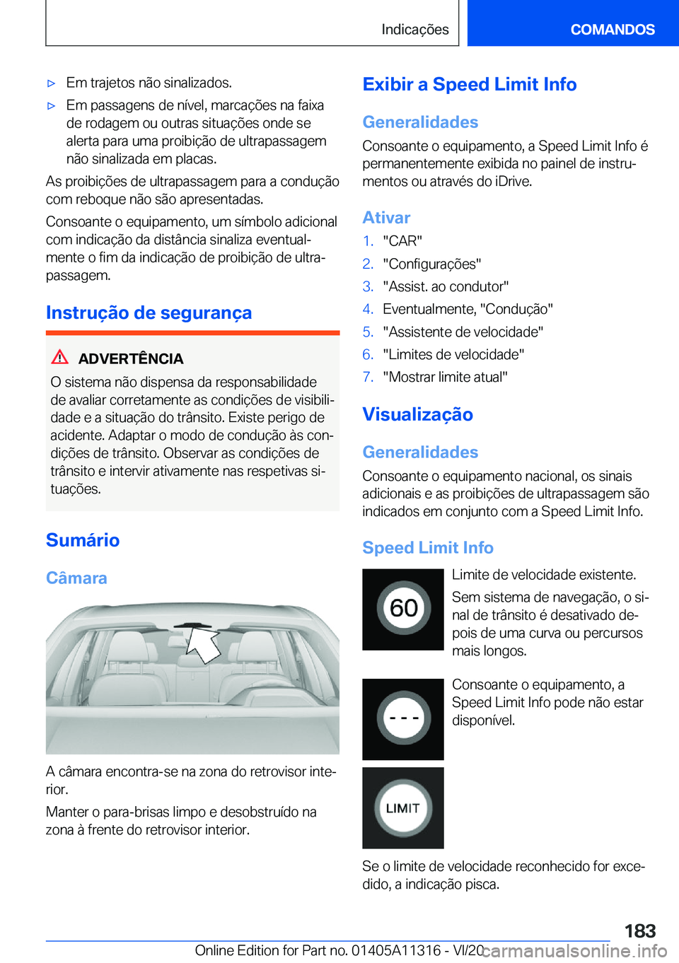 BMW 5 SERIES 2021  Manual do condutor (in Portuguese) x�E�m��t�r�a�j�e�t�o�s��n�ã�o��s�i�n�a�l�i�z�a�d�o�s�.x�E�m��p�a�s�s�a�g�e�n�s��d�e��n�