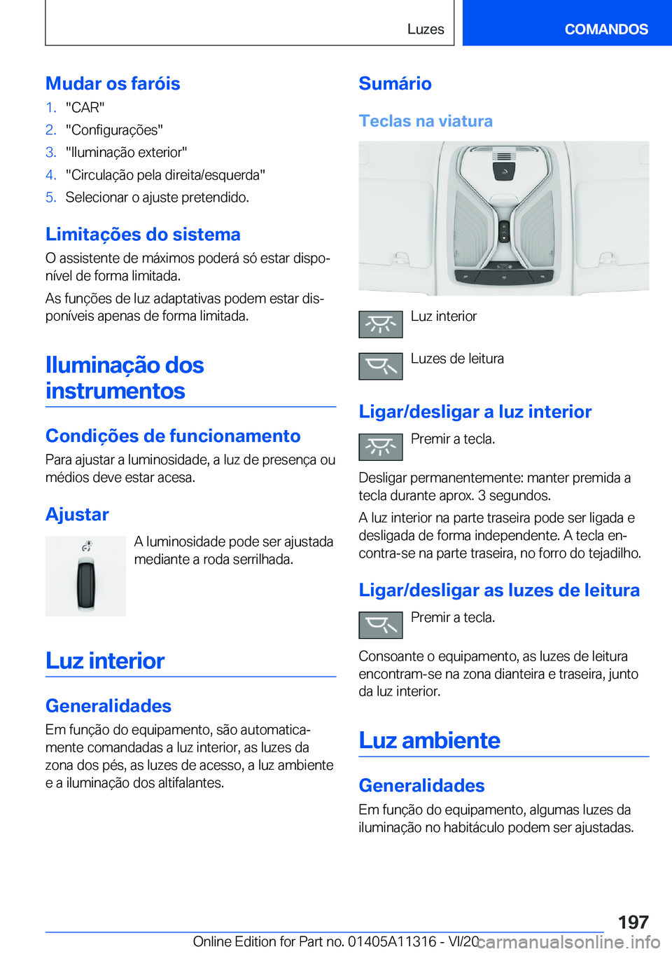 BMW 5 SERIES 2021  Manual do condutor (in Portuguese) �M�u�d�a�r��o�s��f�a�r�