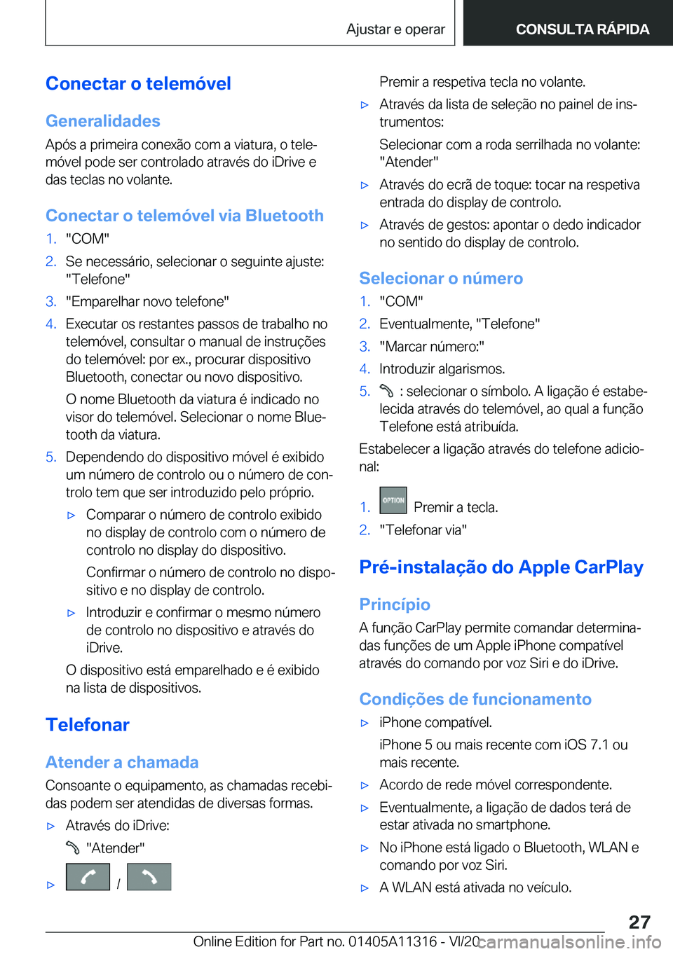 BMW 5 SERIES 2021  Manual do condutor (in Portuguese) �C�o�n�e�c�t�a�r��o��t�e�l�e�m�