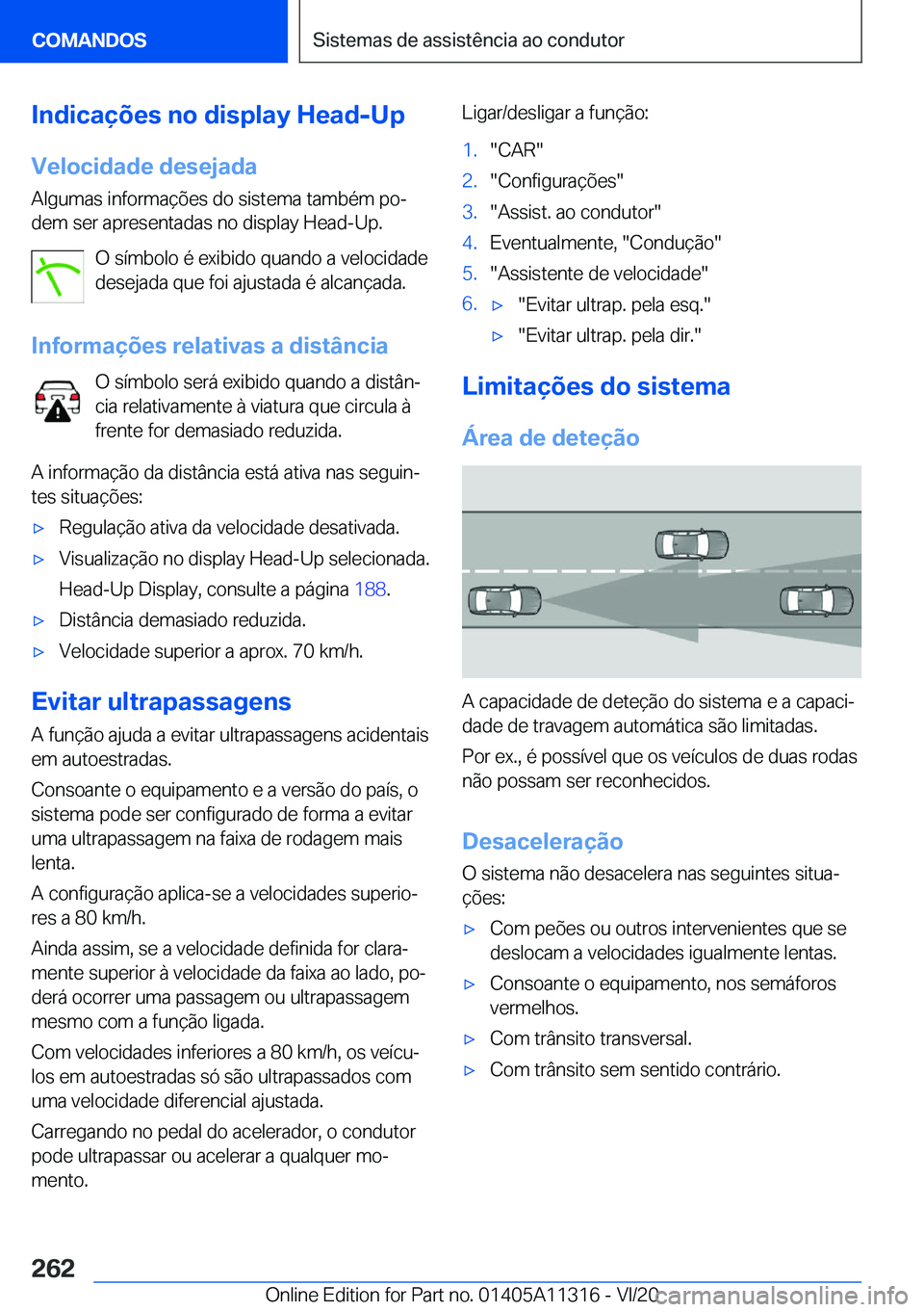BMW 5 SERIES 2021  Manual do condutor (in Portuguese) �I�n�d�i�c�a�