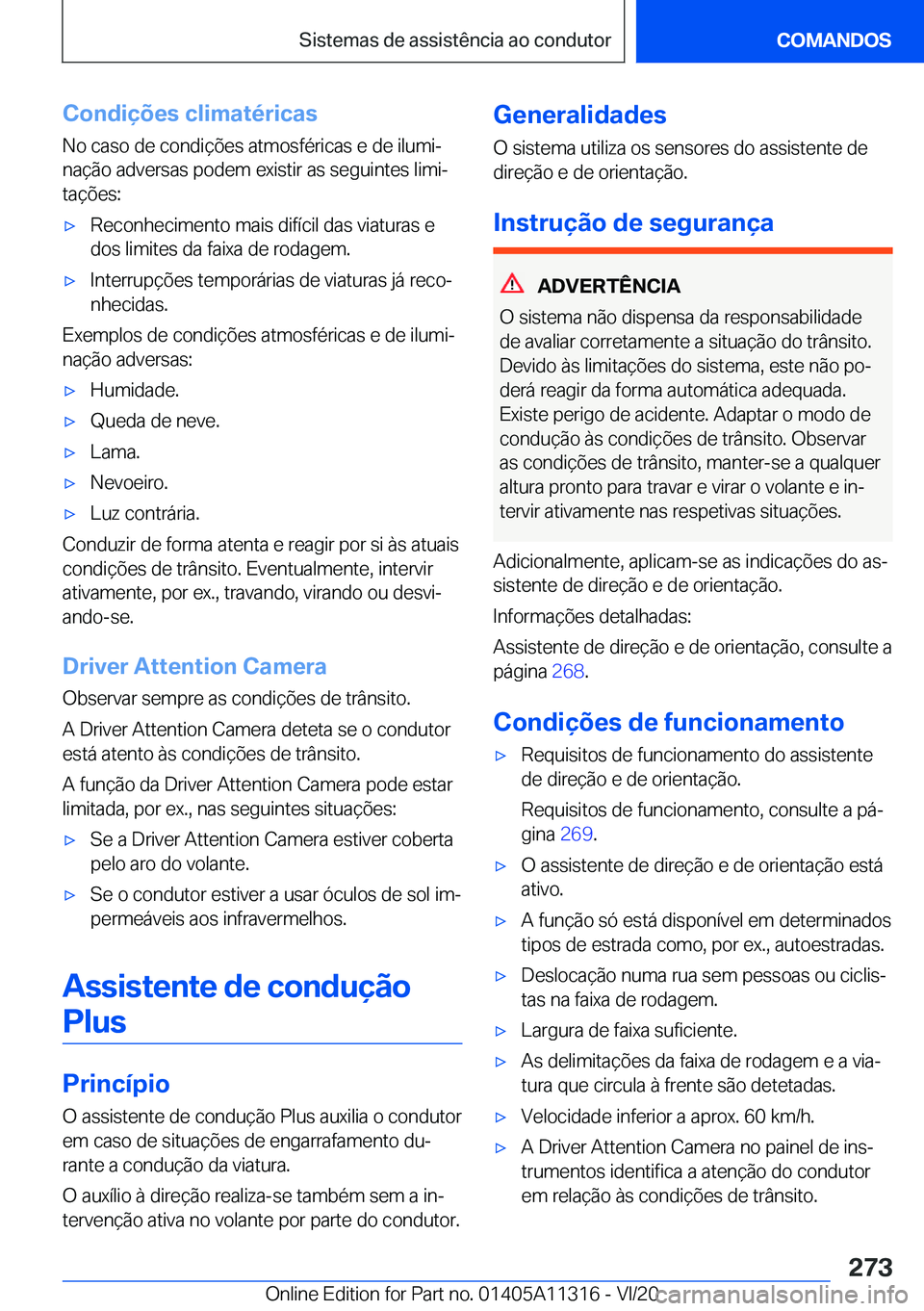 BMW 5 SERIES 2021  Manual do condutor (in Portuguese) �C�o�n�d�i�