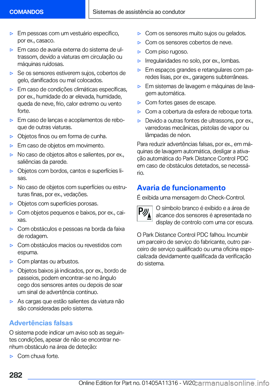 BMW 5 SERIES 2021  Manual do condutor (in Portuguese) x�E�m��p�e�s�s�o�a�s��c�o�m��u�m��v�e�s�t�u�á�r�i�o��e�s�p�e�c�