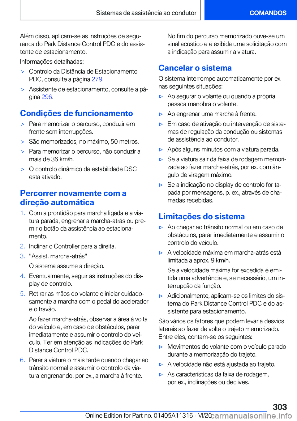 BMW 5 SERIES 2021  Manual do condutor (in Portuguese) �A�l�é�m��d�i�s�s�o�,��a�p�l�i�c�a�m�-�s�e��a�s��i�n�s�t�r�u�