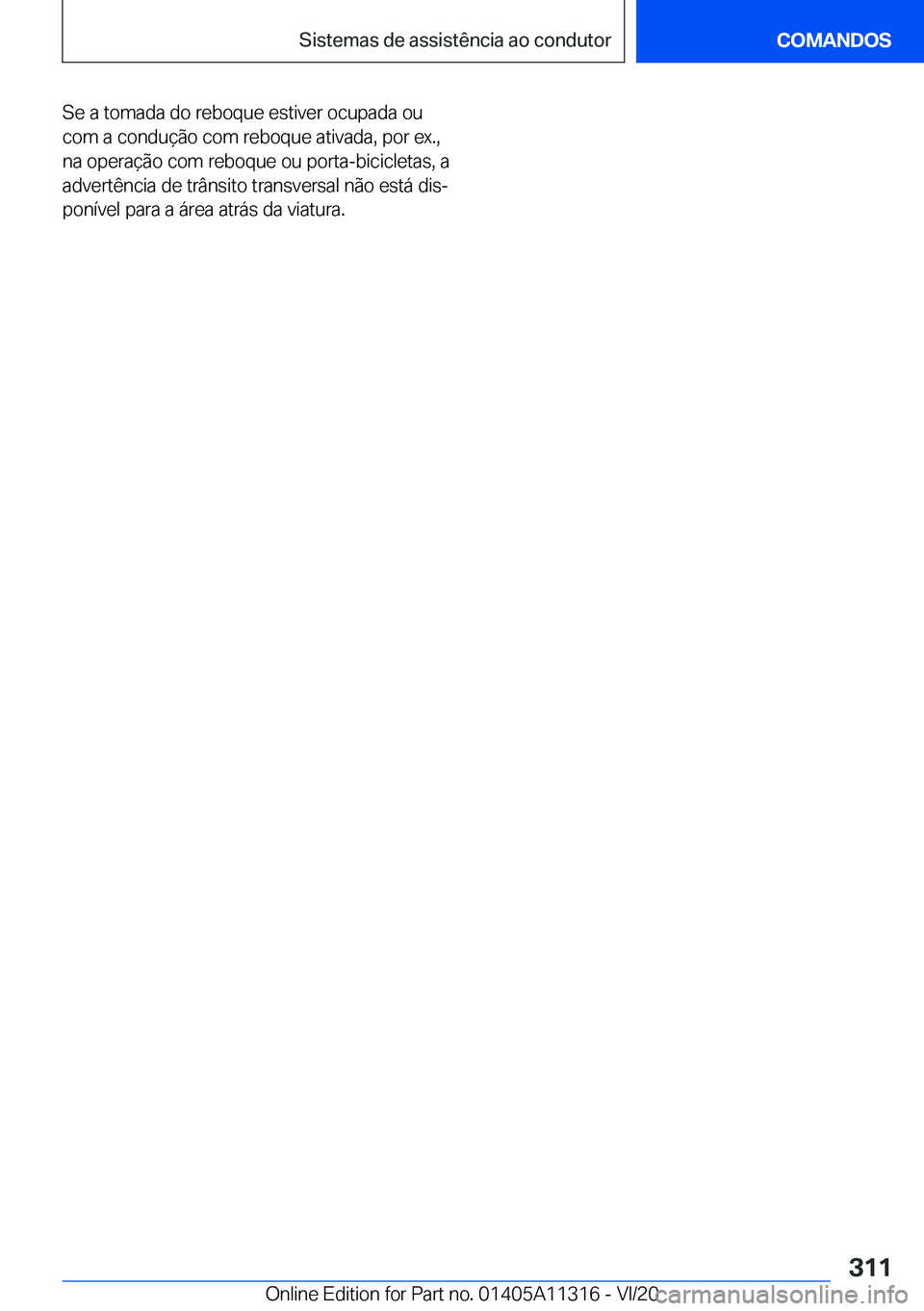 BMW 5 SERIES 2021  Manual do condutor (in Portuguese) �S�e��a��t�o�m�a�d�a��d�o��r�e�b�o�q�u�e��e�s�t�i�v�e�r��o�c�u�p�a�d�a��o�u
�c�o�m��a��c�o�n�d�u�