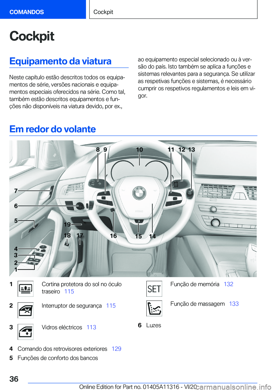 BMW 5 SERIES 2021  Manual do condutor (in Portuguese) �C�o�c�k�p�i�t�E�q�u�i�p�a�m�e�n�t�o��d�a��v�i�a�t�u�r�a
�N�e�s�t�e��c�a�p�