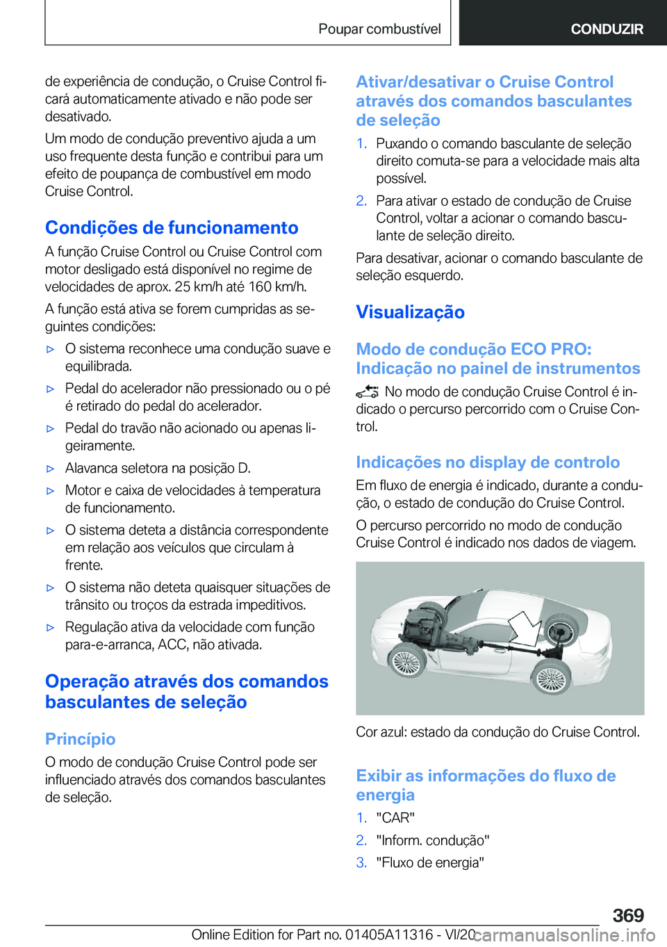 BMW 5 SERIES 2021  Manual do condutor (in Portuguese) �d�e��e�x�p�e�r�i�ê�n�c�i�a��d�e��c�o�n�d�u�