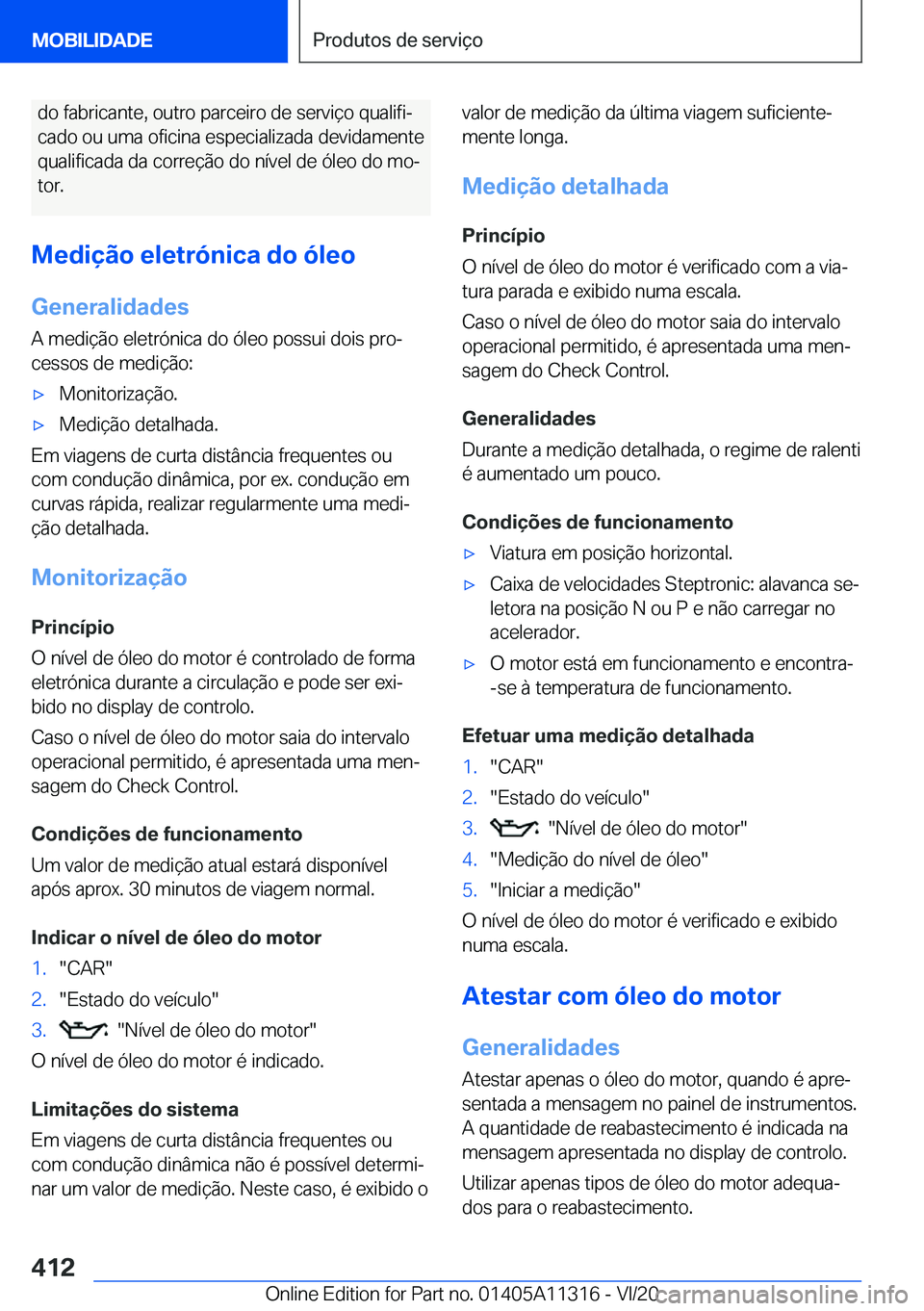 BMW 5 SERIES 2021  Manual do condutor (in Portuguese) �d�o��f�a�b�r�i�c�a�n�t�e�,��o�u�t�r�o��p�a�r�c�e�i�r�o��d�e��s�e�r�v�i�