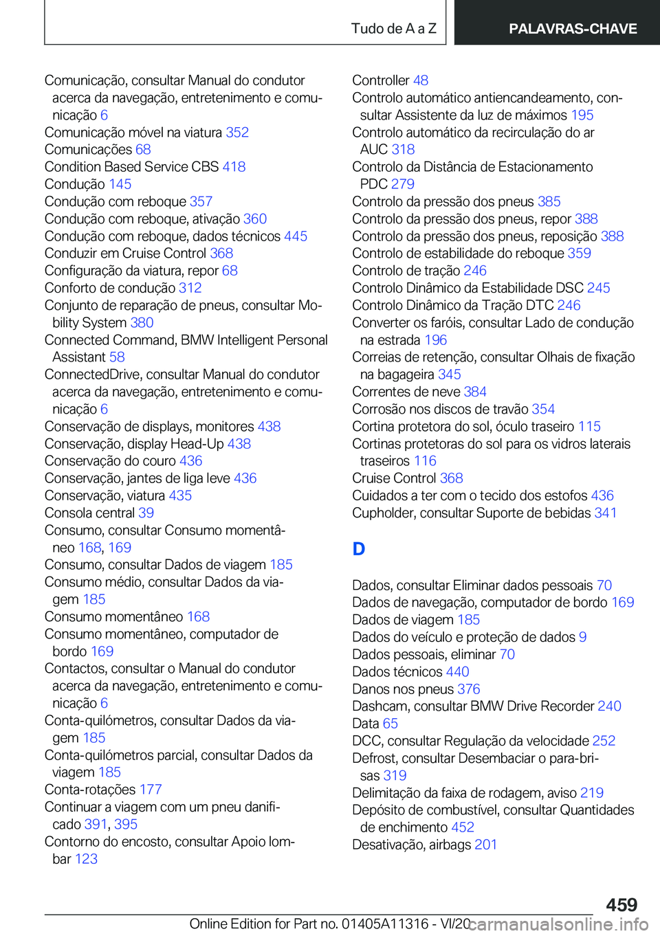 BMW 5 SERIES 2021  Manual do condutor (in Portuguese) �C�o�m�u�n�i�c�a�