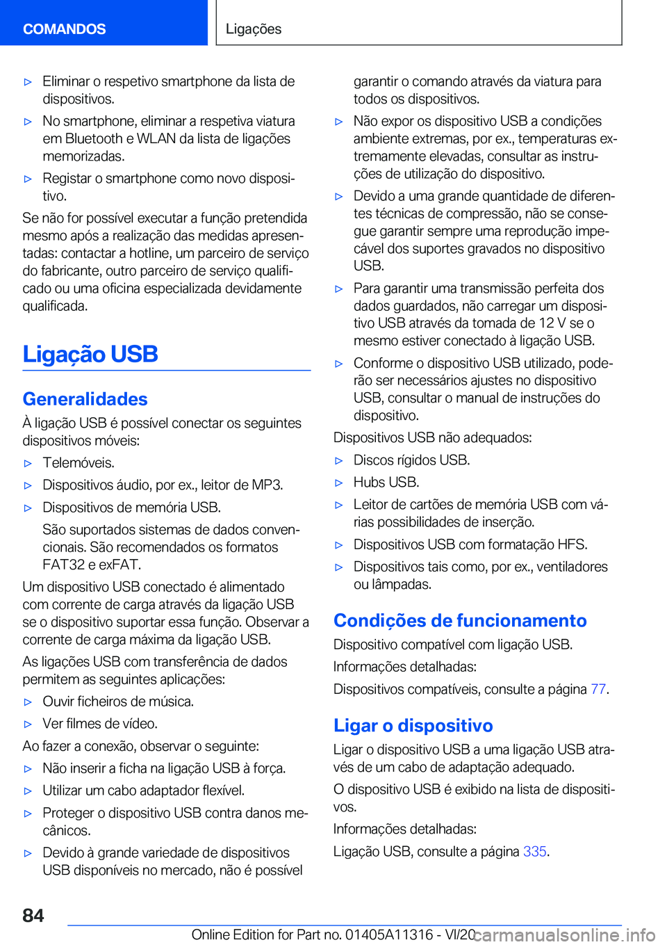 BMW 5 SERIES 2021  Manual do condutor (in Portuguese) x�E�l�i�m�i�n�a�r��o��r�e�s�p�e�t�i�v�o��s�m�a�r�t�p�h�o�n�e��d�a��l�i�s�t�a��d�e�d�i�s�p�o�s�i�t�i�v�o�s�.x�N�o��s�m�a�r�t�p�h�o�n�e�,��e�l�i�m�i�n�a�r��a��r�e�s�p�e�t�i�v�a��v�i�a�t�u�r