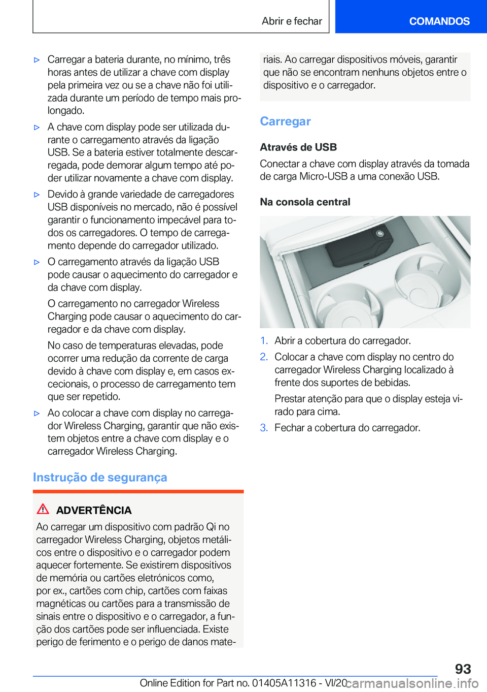 BMW 5 SERIES 2021  Manual do condutor (in Portuguese) x�C�a�r�r�e�g�a�r��a��b�a�t�e�r�i�a��d�u�r�a�n�t�e�,��n�o��m�
