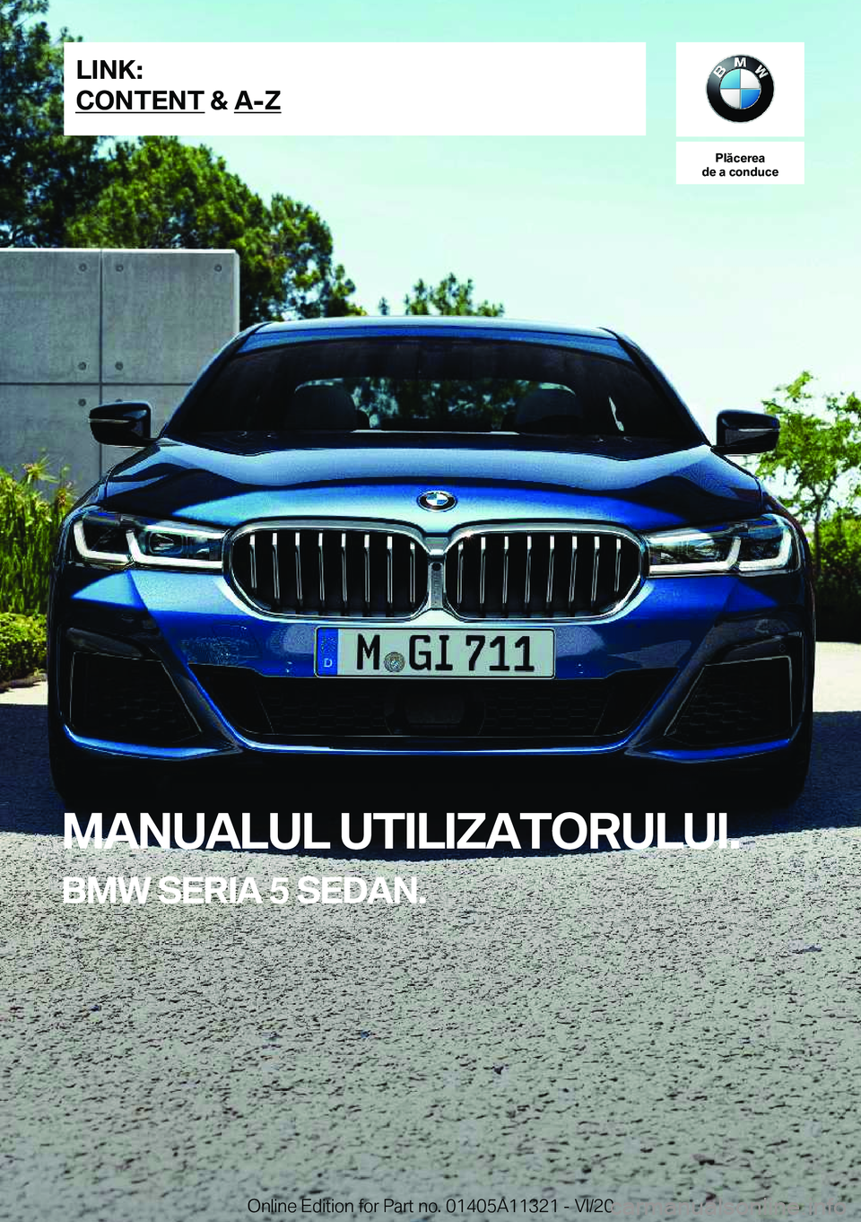 BMW 5 SERIES 2021  Ghiduri De Utilizare (in Romanian) �P�l�