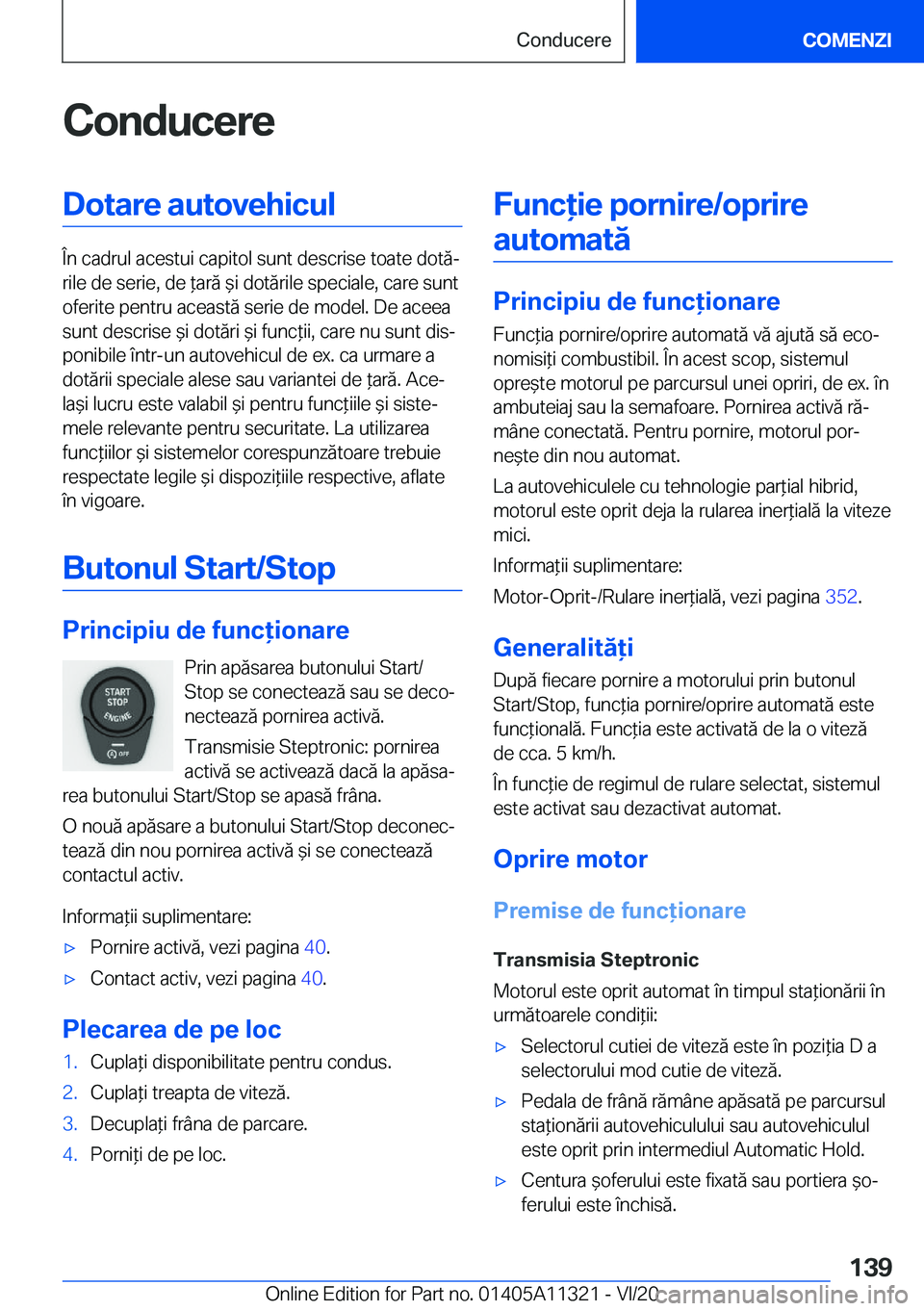 BMW 5 SERIES 2021  Ghiduri De Utilizare (in Romanian) �C�o�n�d�u�c�e�r�e�D�o�t�a�r�e��a�u�t�o�v�e�h�i�c�u�l
�