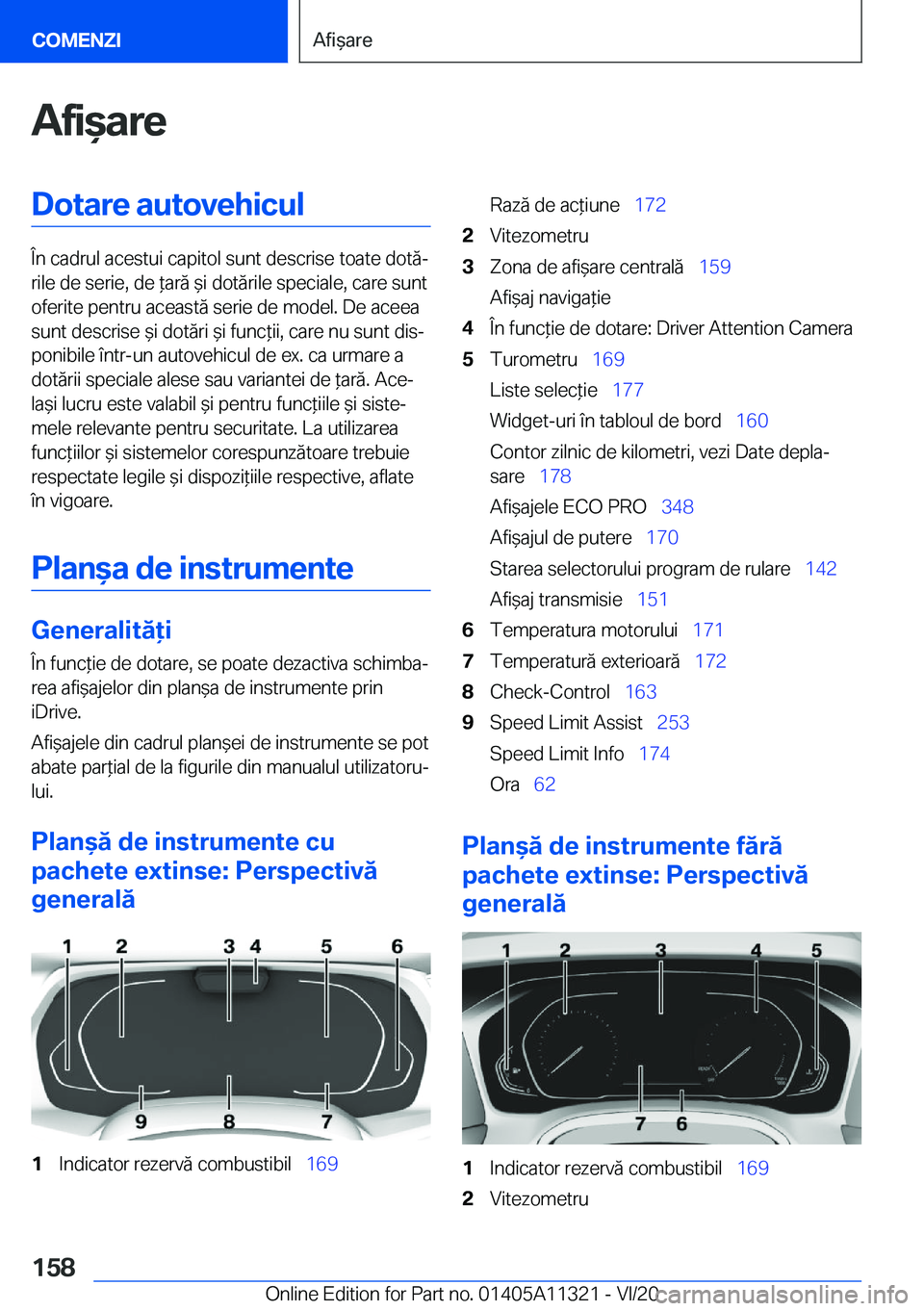 BMW 5 SERIES 2021  Ghiduri De Utilizare (in Romanian) �A�f�i&�a�r�e�D�o�t�a�r�e��a�u�t�o�v�e�h�i�c�u�l
�