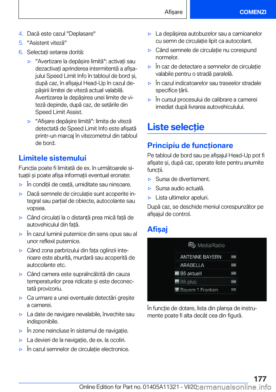 BMW 5 SERIES 2021  Ghiduri De Utilizare (in Romanian) �4�.�D�a�c�ă��e�s�t�e��c�a�z�u�l���D�e�p�l�a�s�a�r�e��5�.��A�s�i�s�t�e�n�t��v�i�t�e�z�ă��6�.�S�e�l�e�c�t�a*�i��s�e�t�a�r�e�a��d�o�r�i�t�ă�:'x��A�v�e�r�t�i�z�a�r�e��l�a��d�e�p�ă&