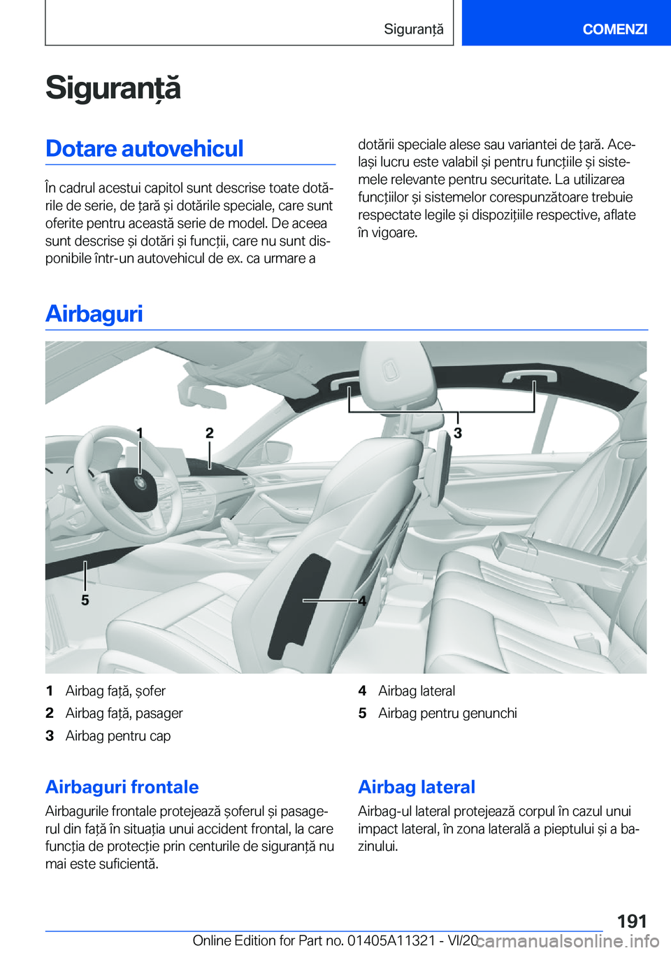 BMW 5 SERIES 2021  Ghiduri De Utilizare (in Romanian) �S�i�g�u�r�a�n�