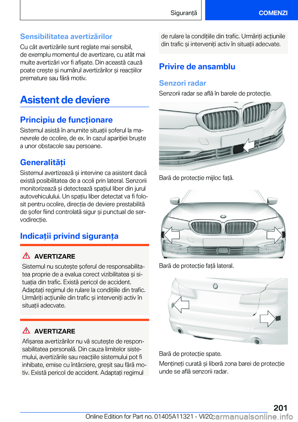 BMW 5 SERIES 2021  Ghiduri De Utilizare (in Romanian) �S�e�n�s�i�b�i�l�i�t�a�t�e�a��a�v�e�r�t�i�z�