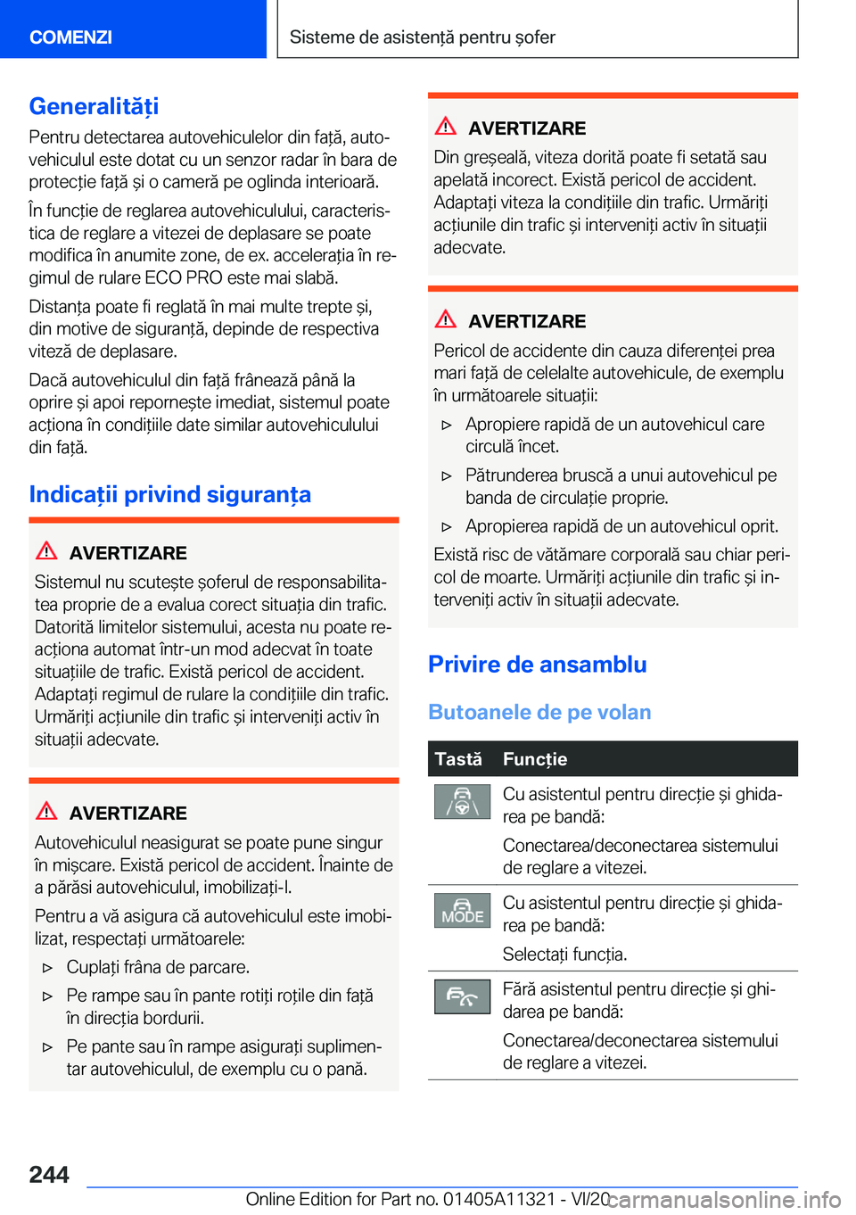 BMW 5 SERIES 2021  Ghiduri De Utilizare (in Romanian) �G�e�n�e�r�a�l�i�t�