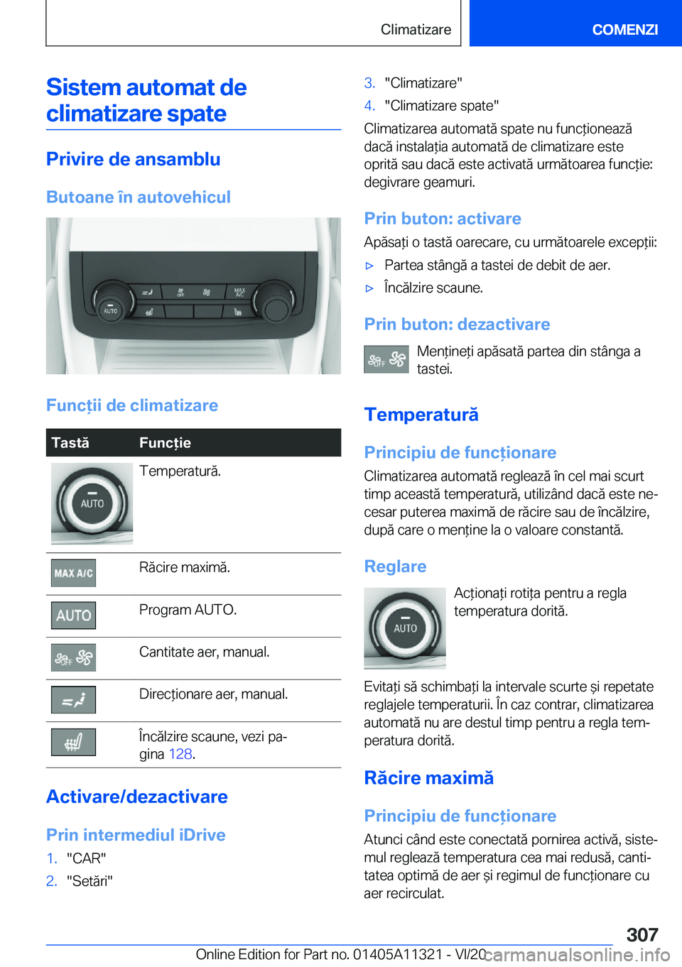 BMW 5 SERIES 2021  Ghiduri De Utilizare (in Romanian) �S�i�s�t�e�m��a�u�t�o�m�a�t��d�e�c�l�i�m�a�t�i�z�a�r�e��s�p�a�t�e
�P�r�i�v�i�r�e��d�e��a�n�s�a�m�b�l�u
�B�u�t�o�a�n�e��
