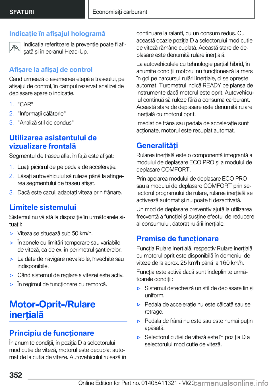 BMW 5 SERIES 2021  Ghiduri De Utilizare (in Romanian) �I�n�d�i�c�a�i�e��