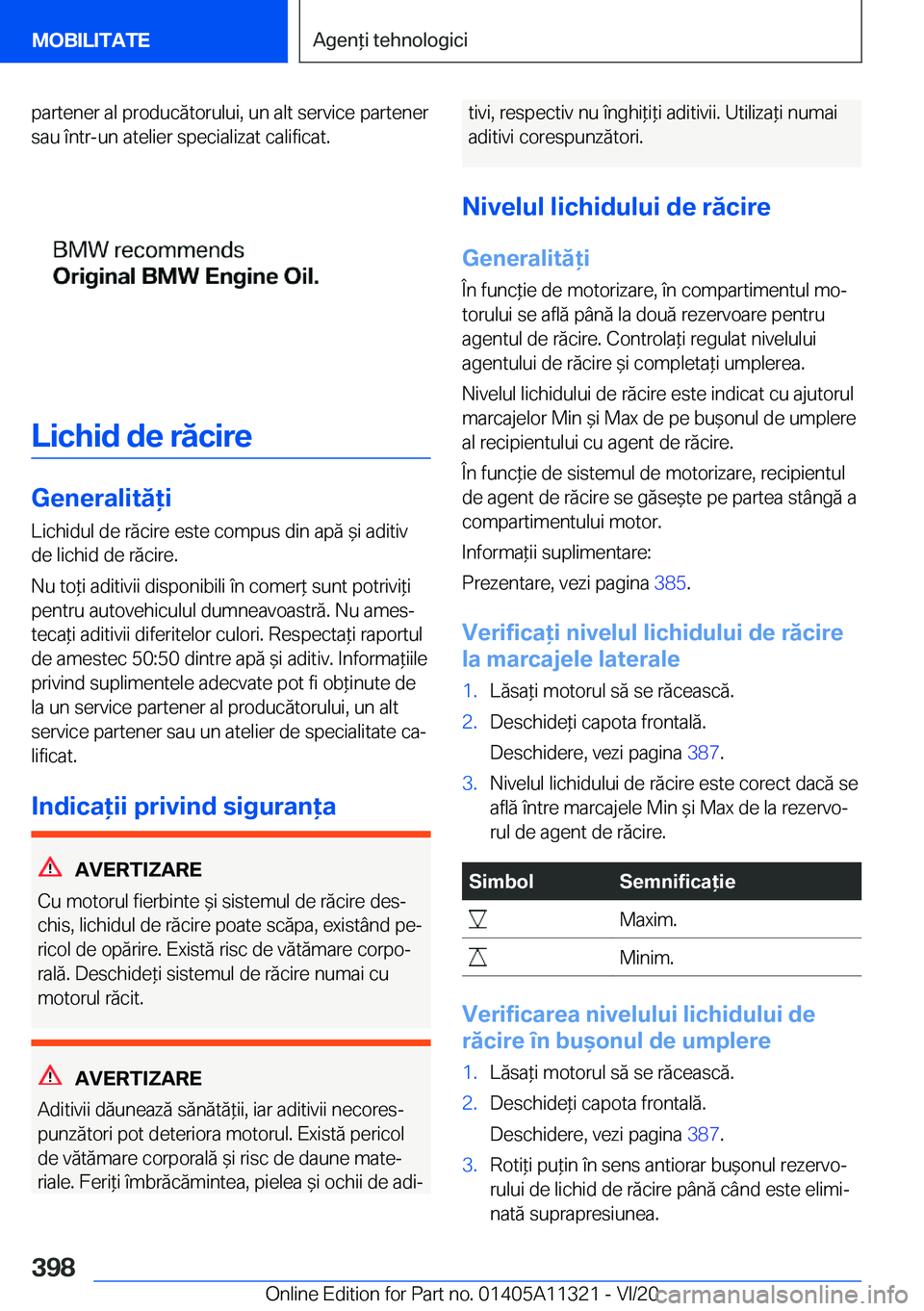 BMW 5 SERIES 2021  Ghiduri De Utilizare (in Romanian) �p�a�r�t�e�n�e�r��a�l��p�r�o�d�u�c�ă�t�o�r�u�l�u�i�,��u�n��a�l�t��s�e�r�v�i�c�e��p�a�r�t�e�n�e�r�s�a�u��