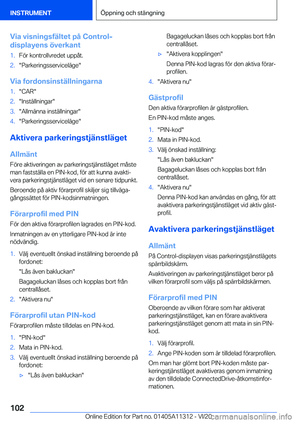 BMW 5 SERIES 2021  InstruktionsbÖcker (in Swedish) �V�i�a��v�i�s�n�i�n�g�s�f�ä�l�t�e�t��p�å��C�o�n�t�r�o�l�-
�d�i�s�p�l�a�y�e�n�s��