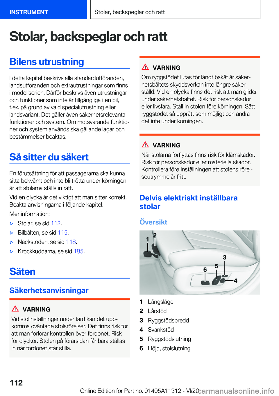 BMW 5 SERIES 2021  InstruktionsbÖcker (in Swedish) �S�t�o�l�a�r�,��b�a�c�k�s�p�e�g�l�a�r��o�c�h��r�a�t�t�B�i�l�e�n�s��u�t�r�u�s�t�n�i�n�g
�I��d�e�t�t�a��k�a�p�i�t�e�l��b�e�s�k�r�i�v�s��a�l�l�a��s�t�a�n�d�a�r�d�u�t�f�