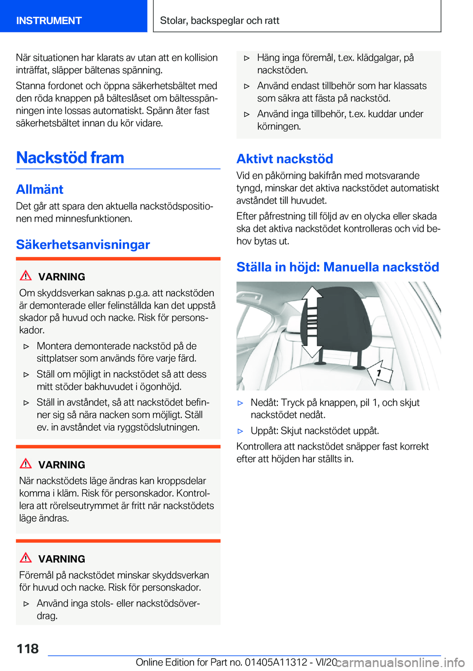 BMW 5 SERIES 2021  InstruktionsbÖcker (in Swedish) �N�ä�r��s�i�t�u�a�t�i�o�n�e�n��h�a�r��k�l�a�r�a�t�s��a�v��u�t�a�n��a�t�t��e�n��k�o�l�l�i�s�i�o�n�i�n�t�r�ä�f�f�a�t�,��s�l�ä�p�p�e�r��b�ä�l�t�e�n�a�s��s�p�ä�n�n�i�n�g�.
�S�t�a�n�n�a��f