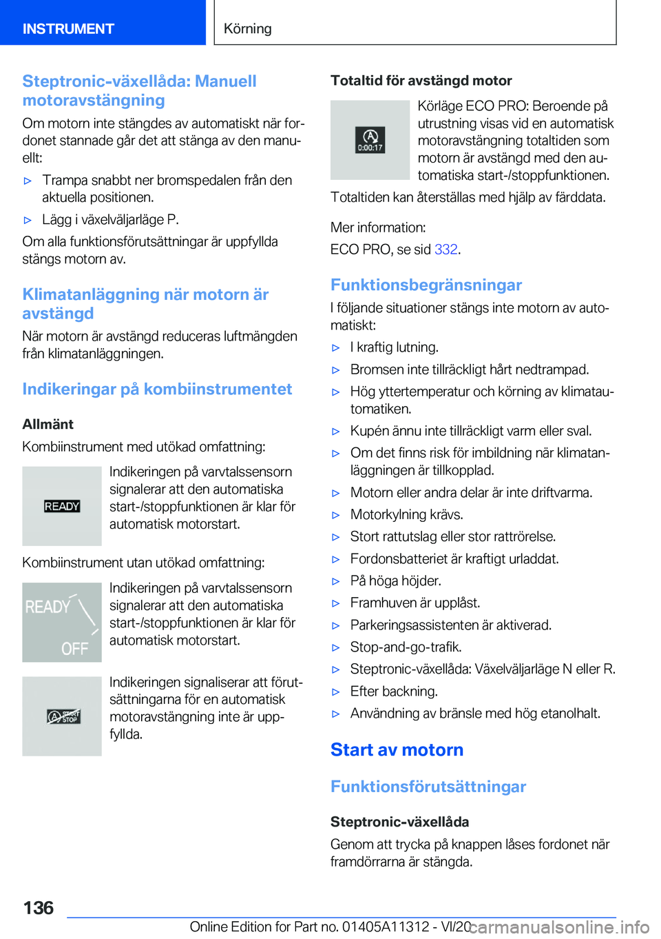 BMW 5 SERIES 2021  InstruktionsbÖcker (in Swedish) �S�t�e�p�t�r�o�n�i�c�-�v�ä�x�e�l�l�å�d�a�:��M�a�n�u�e�l�l
�m�o�t�o�r�a�v�s�t�ä�n�g�n�i�n�g
�O�m��m�o�t�o�r�n��i�n�t�e��s�t�ä�n�g�d�e�s��a�v��a�u�t�o�m�a�t�i�s�k�t��n�ä�r��f�o�rj �d�o�n�e