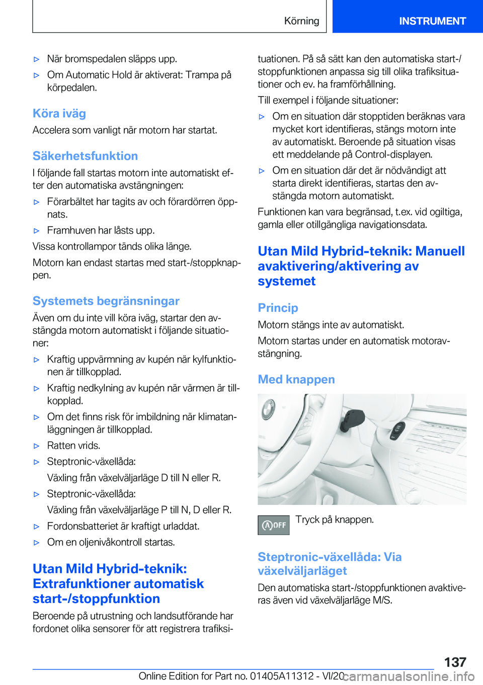 BMW 5 SERIES 2021  InstruktionsbÖcker (in Swedish) 'x�N�ä�r��b�r�o�m�s�p�e�d�a�l�e�n��s�l�ä�p�p�s��u�p�p�.'x�O�m��A�u�t�o�m�a�t�i�c��H�o�l�d��ä�r��a�k�t�i�v�e�r�a�t�:��T�r�a�m�p�a��p�å
�k�