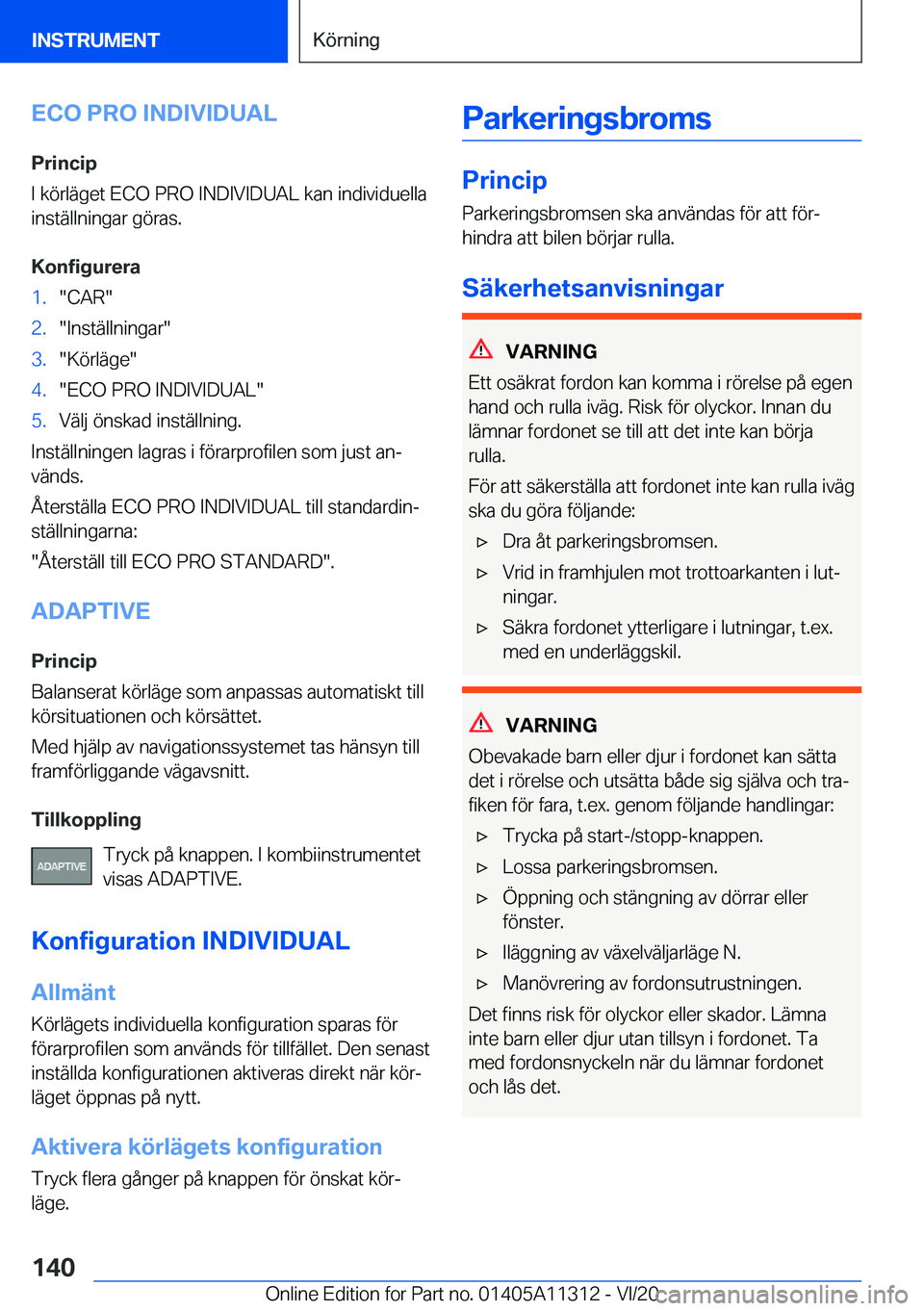 BMW 5 SERIES 2021  InstruktionsbÖcker (in Swedish) �E�C�O��P�R�O��I�N�D�I�V�I�D�U�A�L
�P�r�i�n�c�i�p
�I��k�