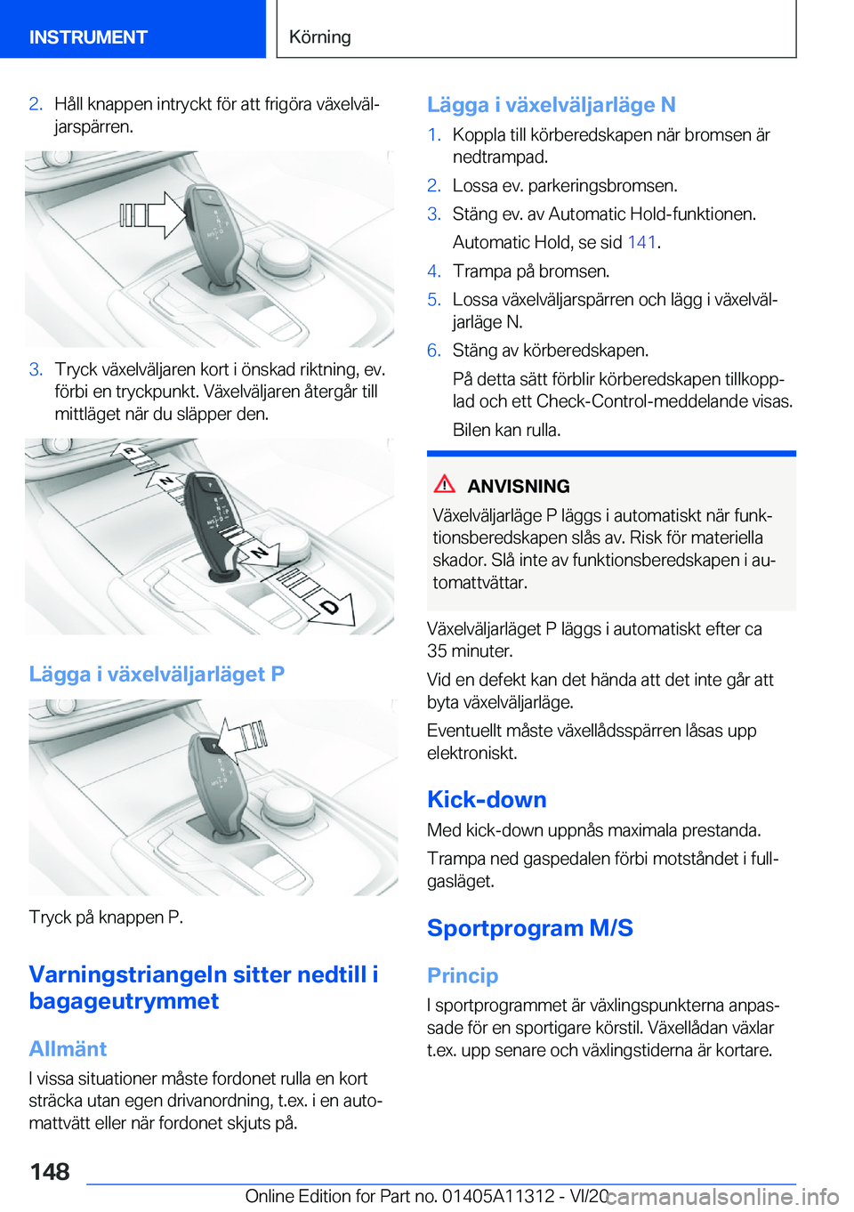 BMW 5 SERIES 2021  InstruktionsbÖcker (in Swedish) �2�.�H�å�l�l��k�n�a�p�p�e�n��i�n�t�r�y�c�k�t��f�