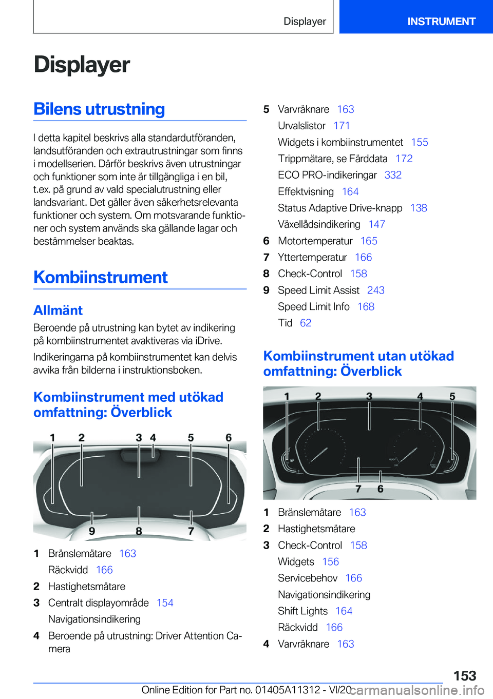 BMW 5 SERIES 2021  InstruktionsbÖcker (in Swedish) �D�i�s�p�l�a�y�e�r�B�i�l�e�n�s��u�t�r�u�s�t�n�i�n�g
�I��d�e�t�t�a��k�a�p�i�t�e�l��b�e�s�k�r�i�v�s��a�l�l�a��s�t�a�n�d�a�r�d�u�t�f�